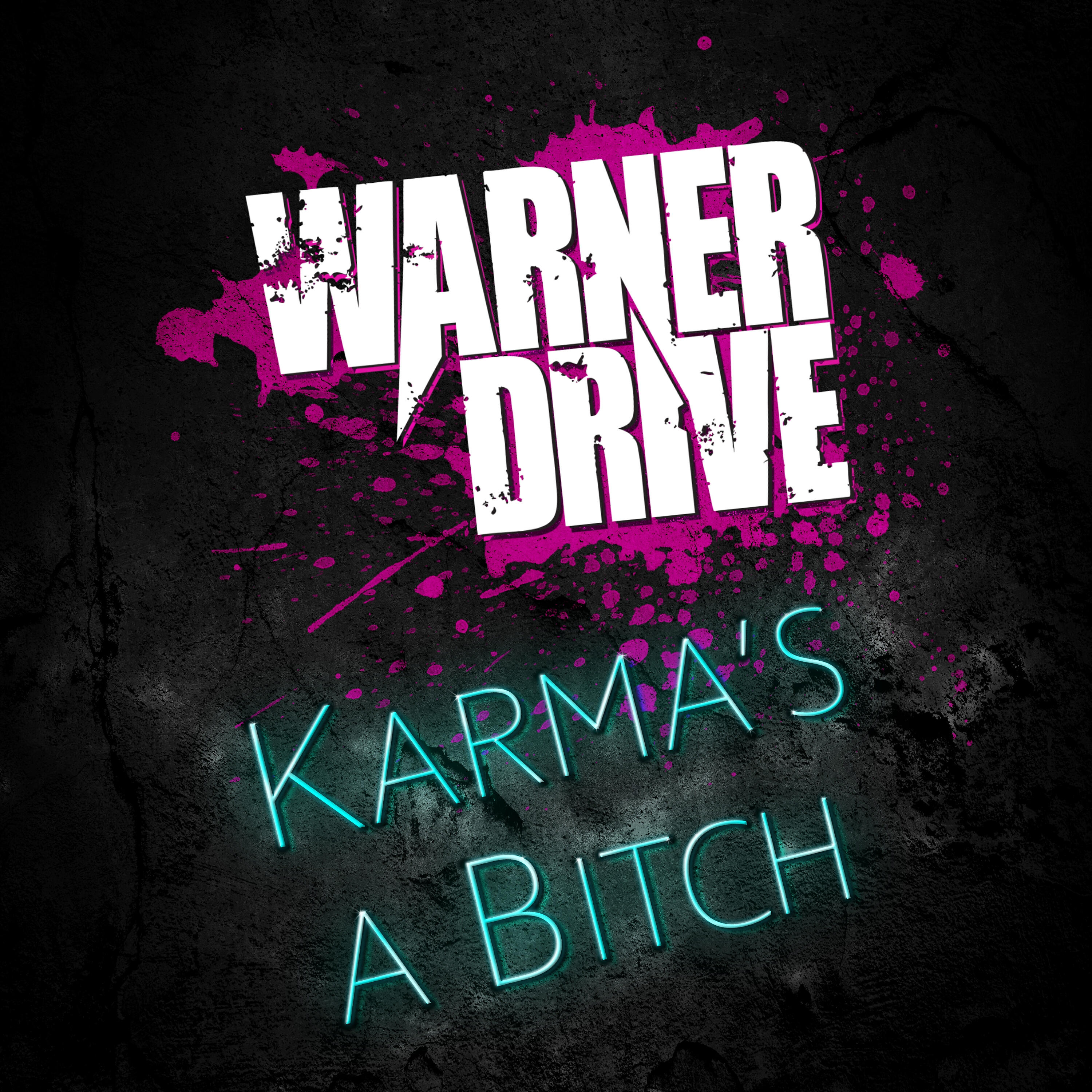 Релиз Karma's a Bitch