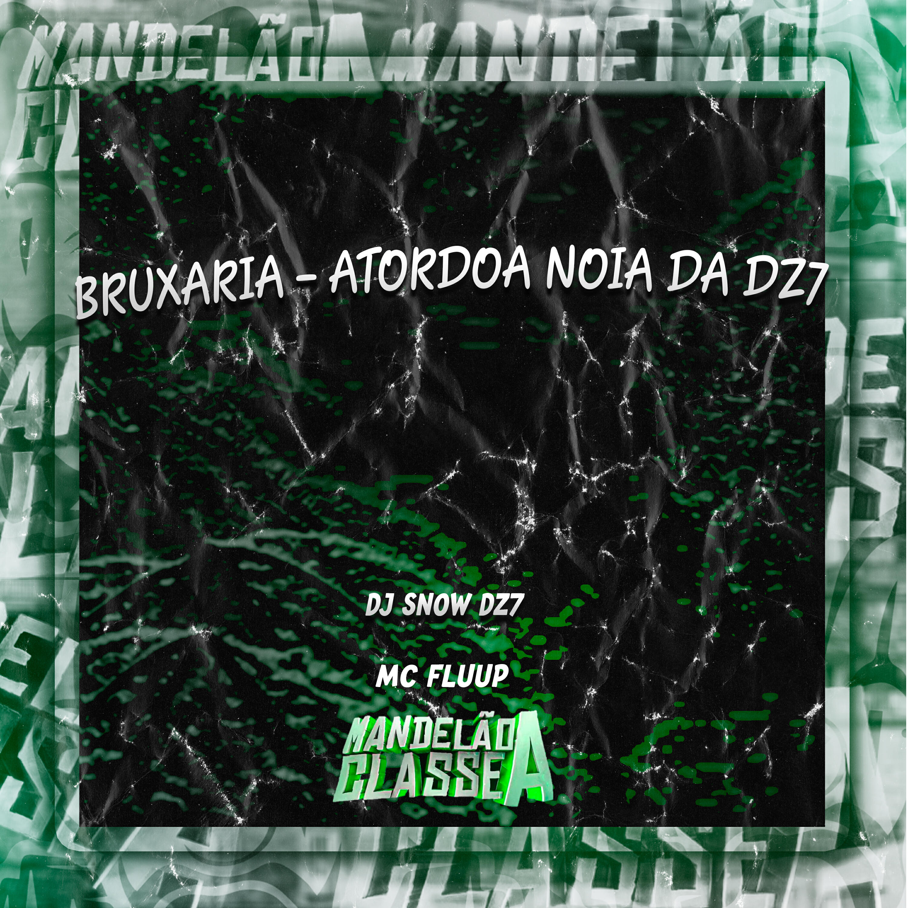 Релиз Bruxaria - Atordoa Noia da Dz7