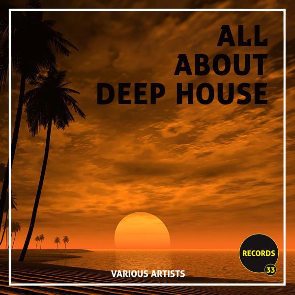 Постер альбома All About Deep House