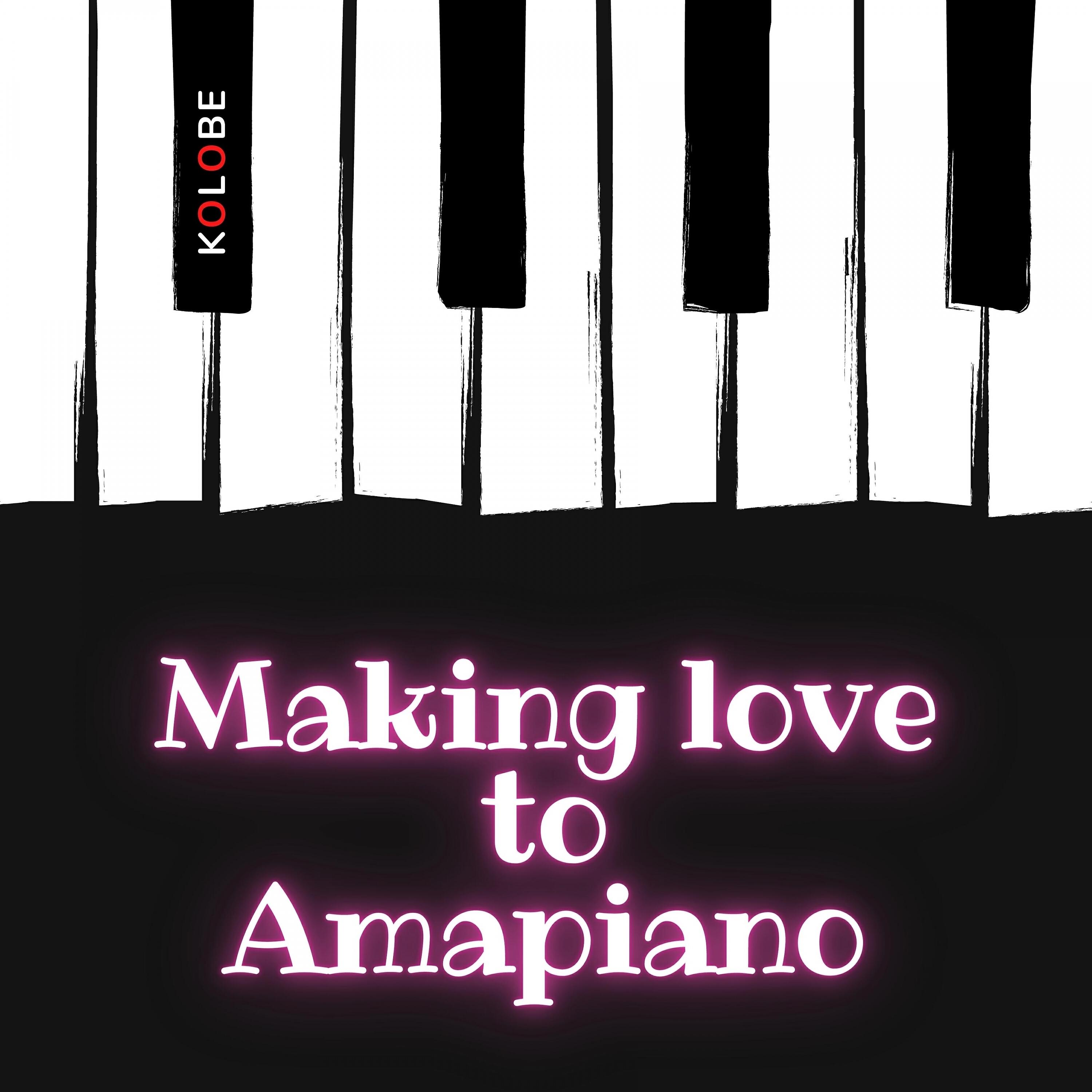 Релиз Making Love to Amapiano