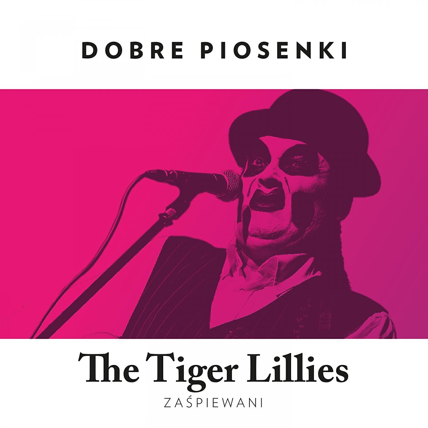 Релиз Tiger Lillies Zaśpiewani