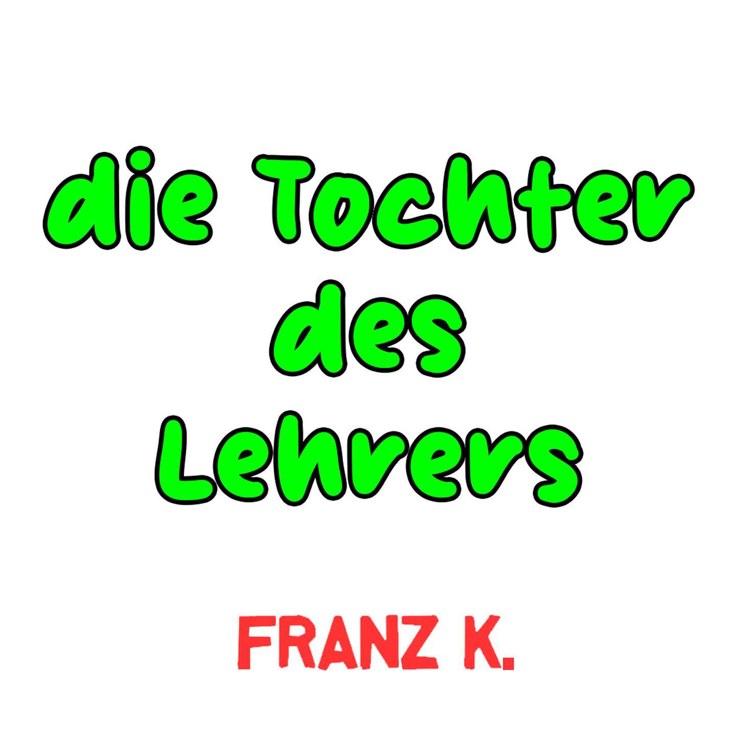 Релиз Die Tochter des Lehrers