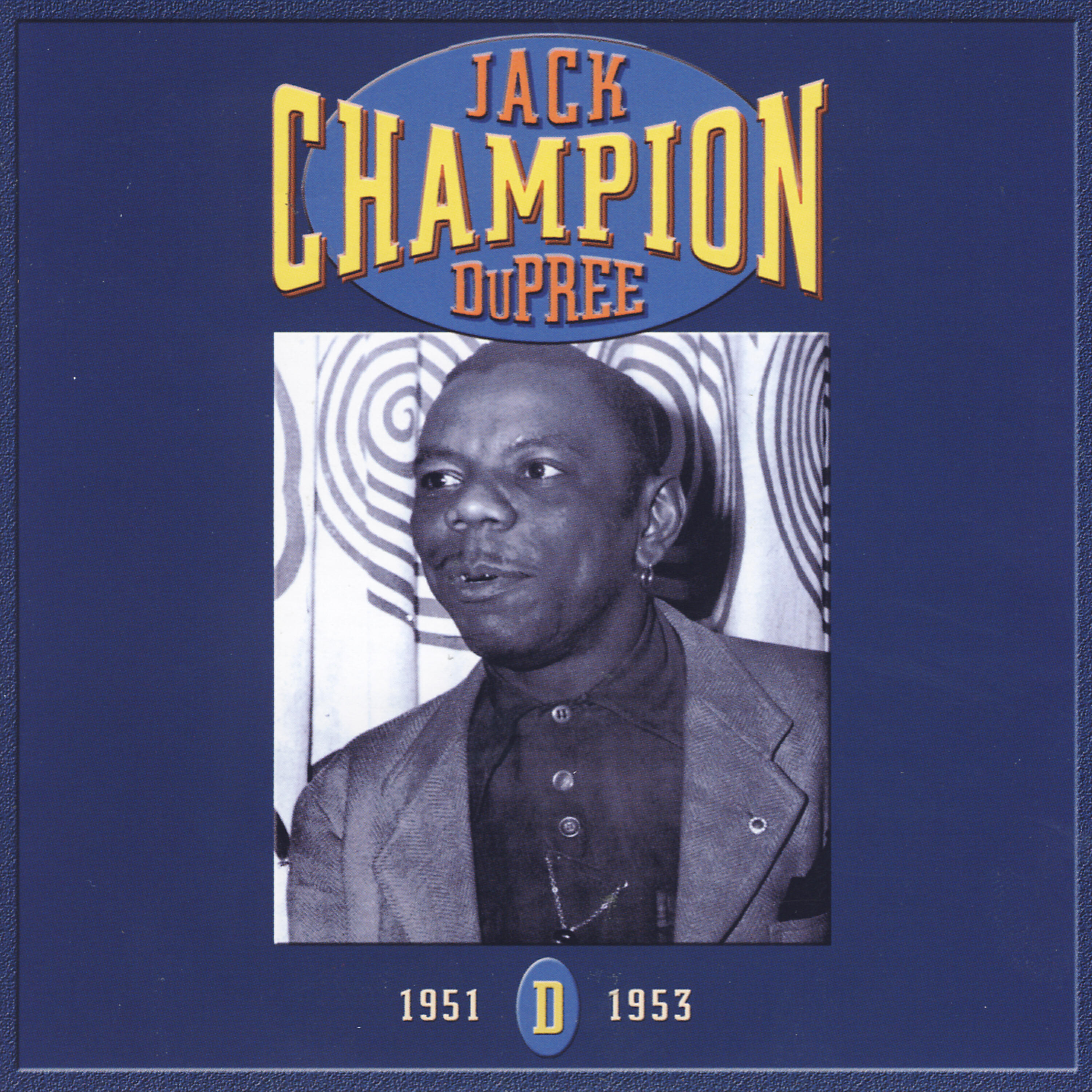 Релиз Champion Jack Dupree: CD D- 1951-1953