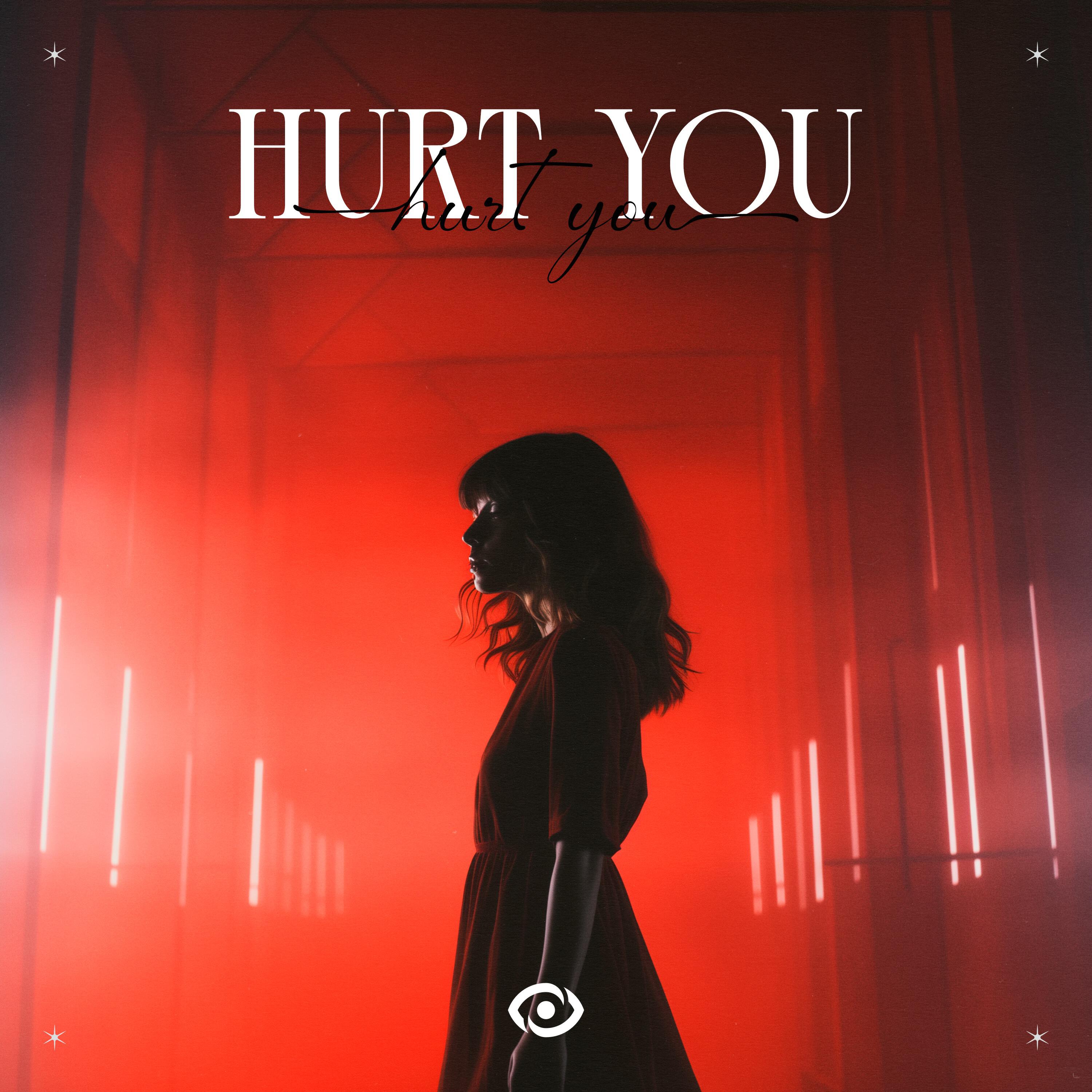 Постер альбома Hurt You