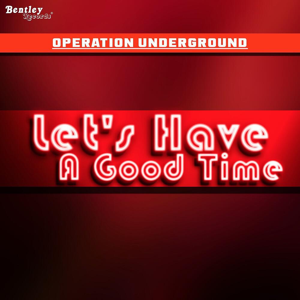 Релиз Let's Have a Good Time