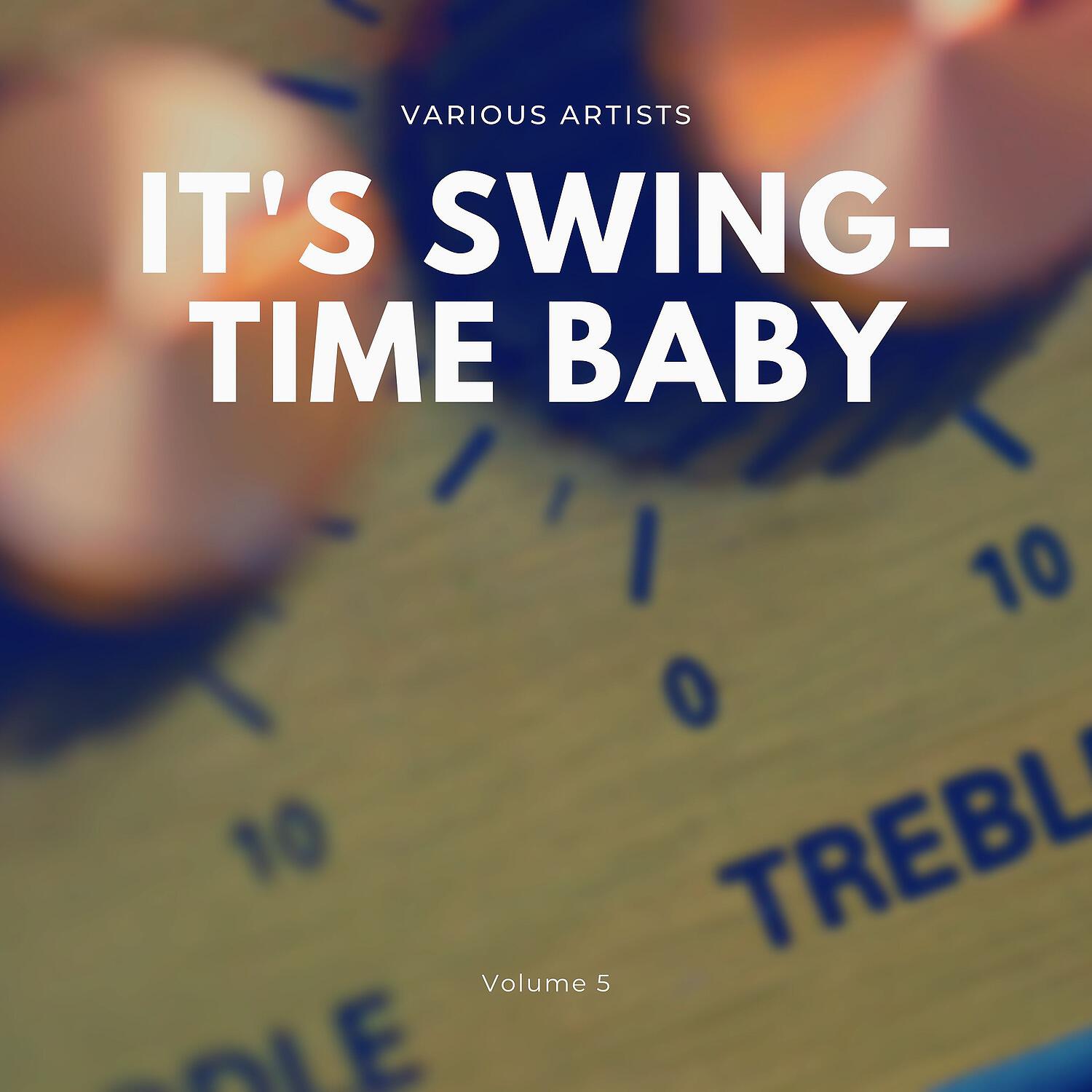 Релиз It's Swing-Time Baby, Vol. 5