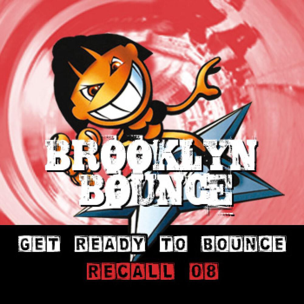 Релиз Get Ready to Bounce Recall 08 (Bonus Remixes Vol. 1 / Electro / Trance)