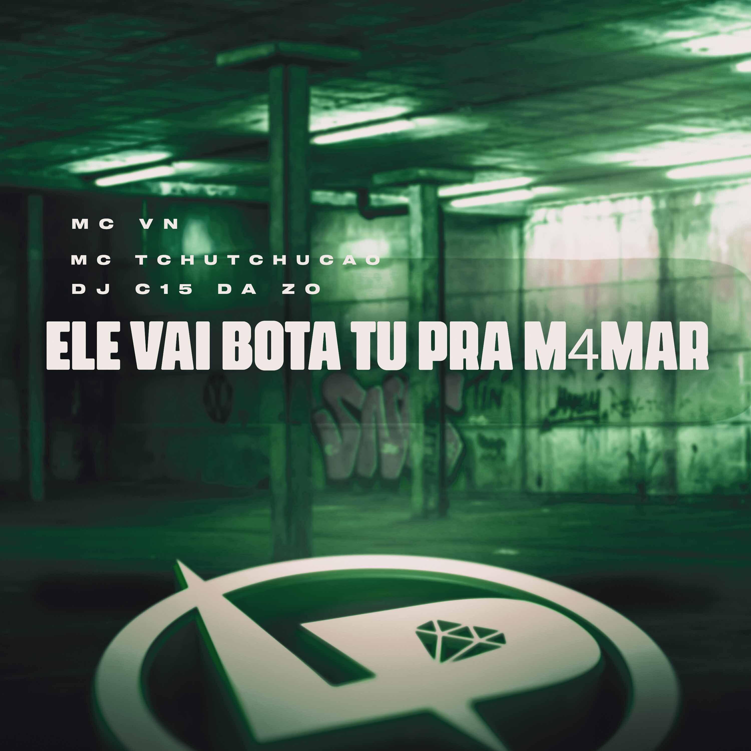 Скачать песню Mc VN, Mc TchuTchucão, DJ C15 DA ZO - Ele Vai Bota Tu pra M4Mar бесплатно в MP3 для Android и iOS