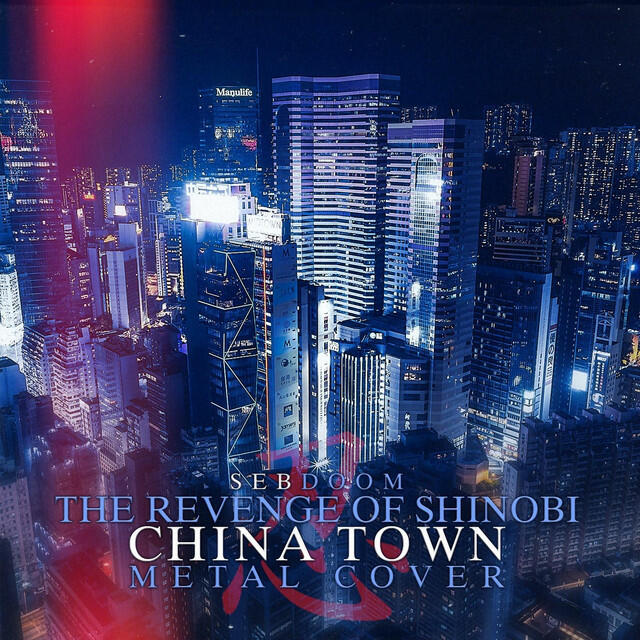 Релиз The Revenge of Shinobi: China Town (Metal Cover)