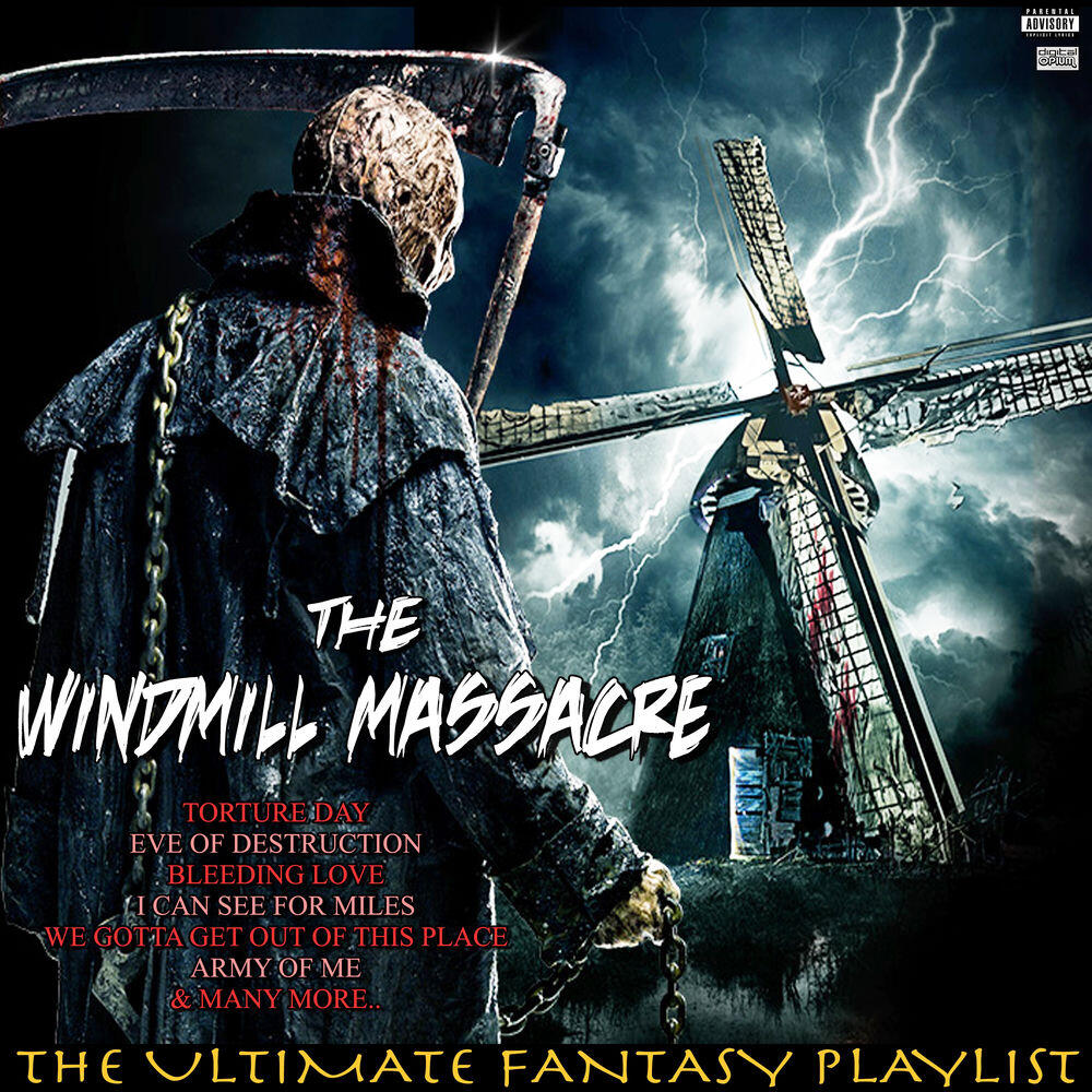 Релиз The Windmill Massacre The Ultimate Fantasy Playlist