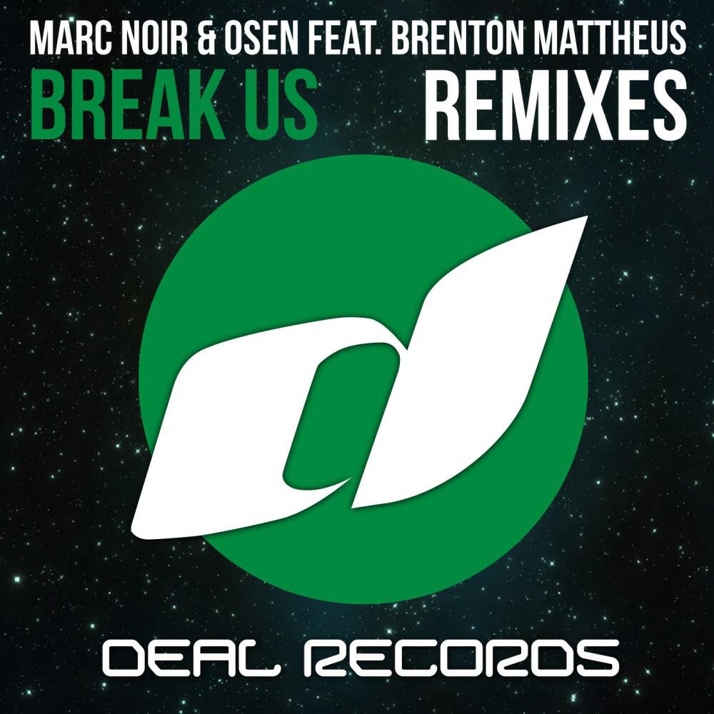 Релиз Break Us (The Remixes)