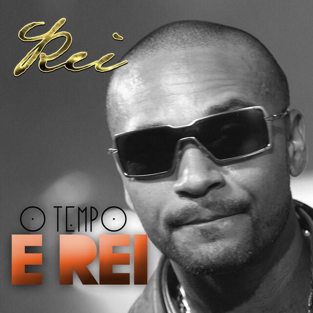 Трек O Tempo É Rei