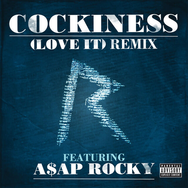 Постер альбома Cockiness (Love It) Remix [Explicit Version]