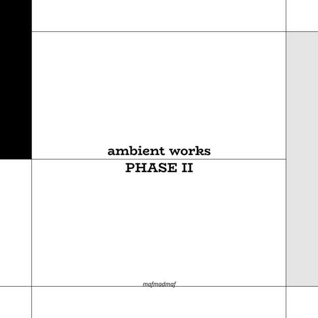 Релиз ambient works PHASE II