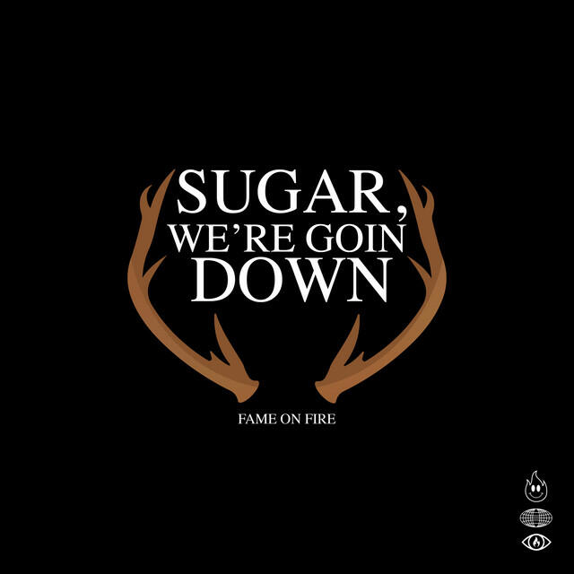 Релиз Sugar We’re Goin Down