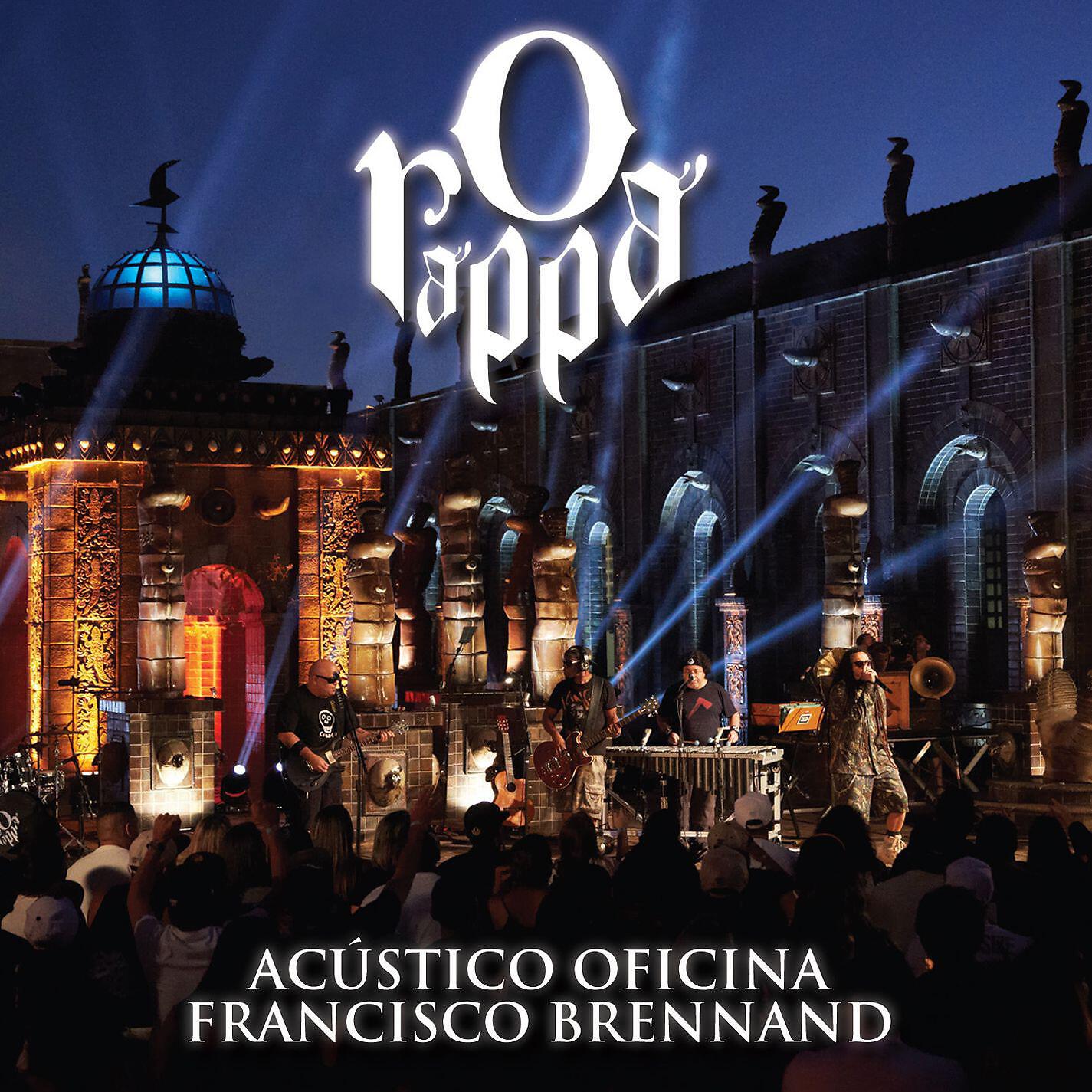 Релиз O Rappa - Acústico Oficina Francisco Brennand (Deluxe) [Ao Vivo]