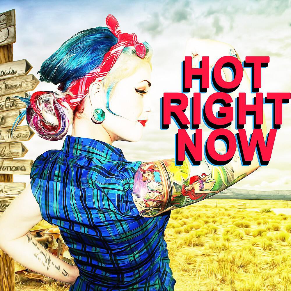 Релиз Hot Right Now (Turn It up Right Now)