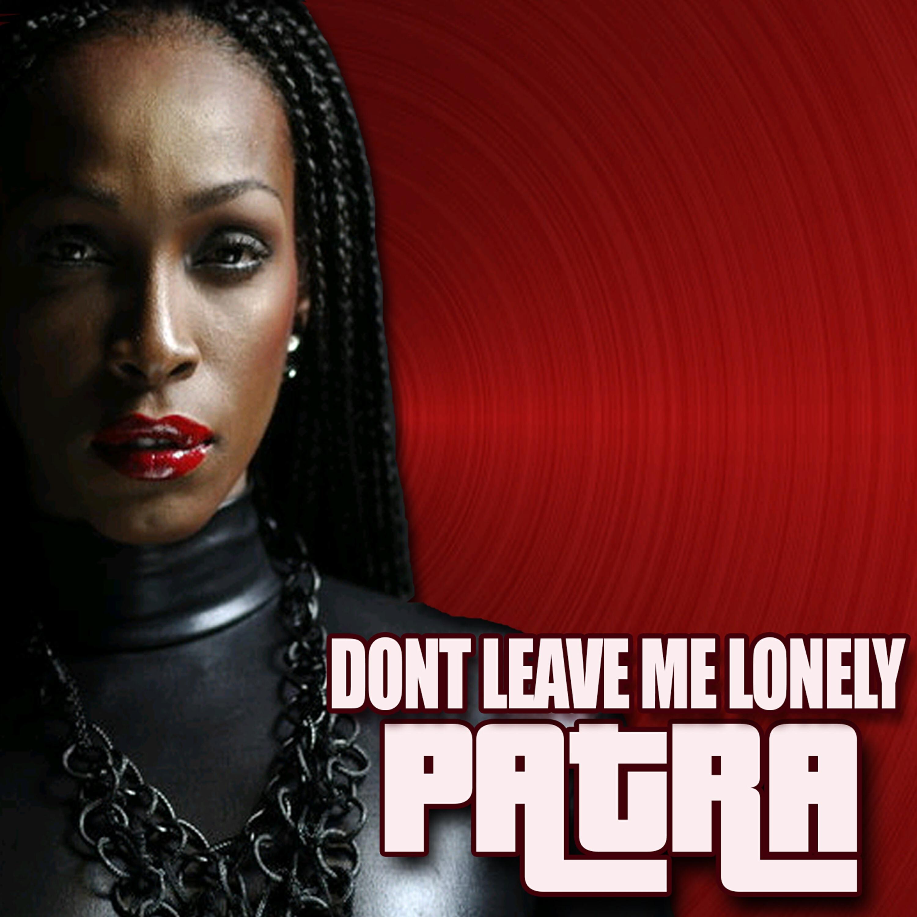 Релиз Don't Leave Me Lonely