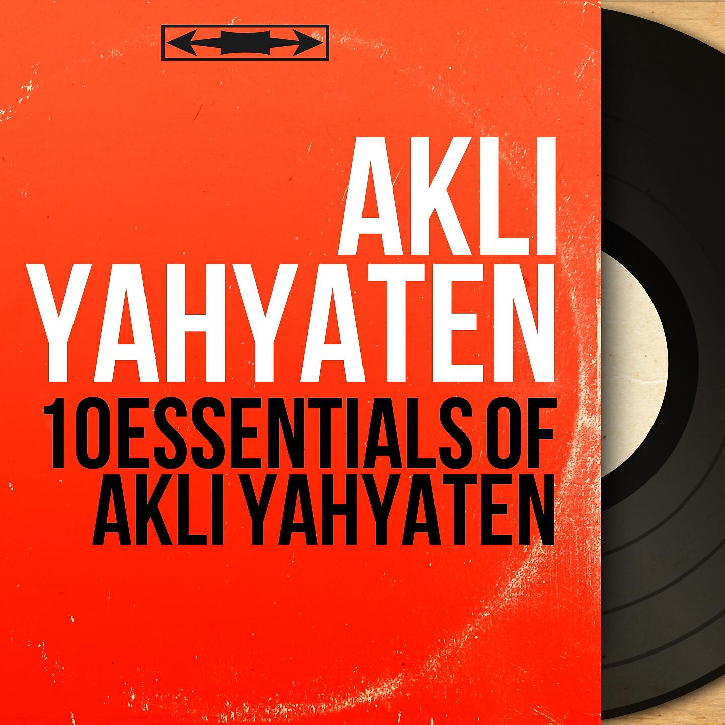 Релиз 10 Essentials of Akli Yahyaten