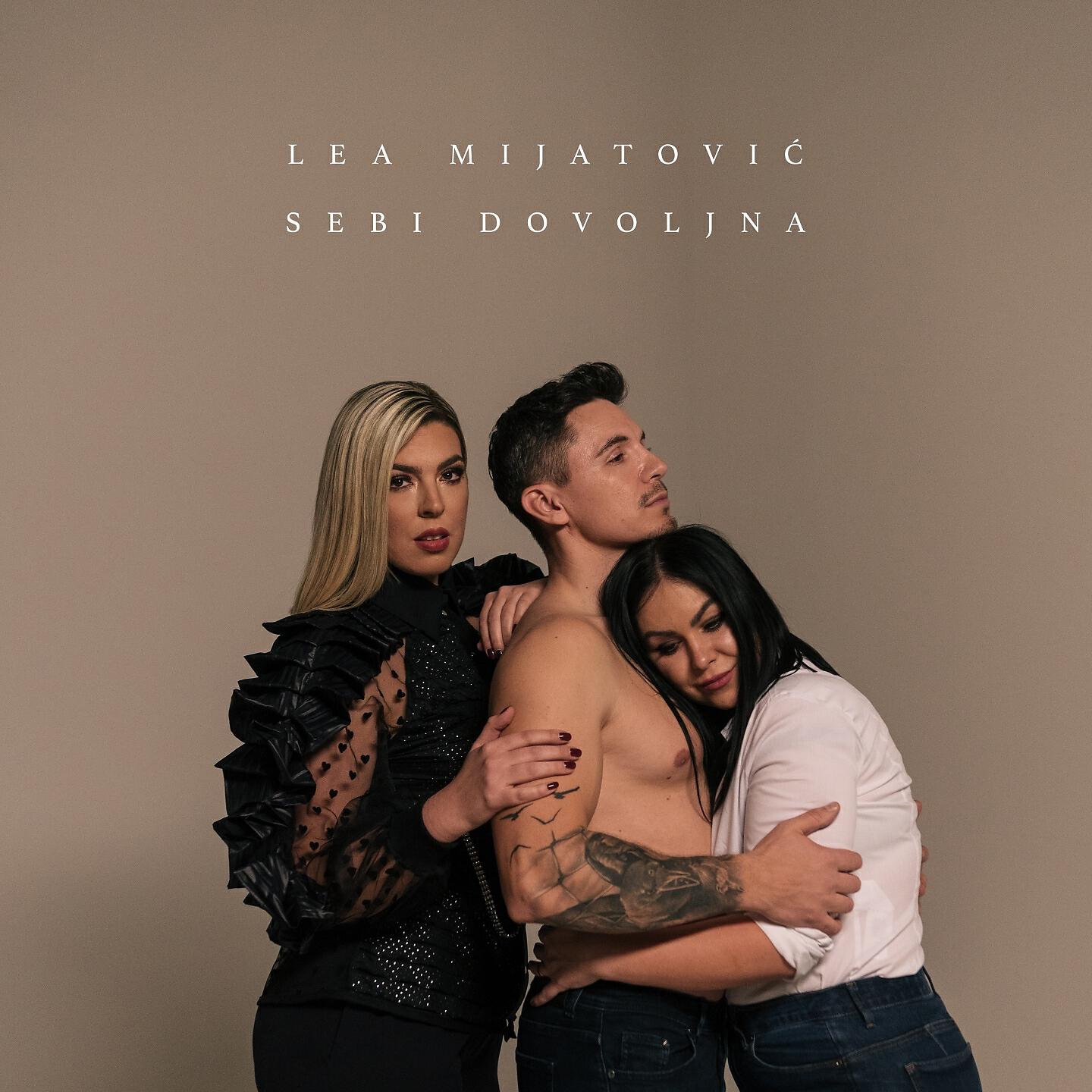 Скачать песню Lea Mijatović - Sebi dovoljna бесплатно в MP3 для Android и iOS
