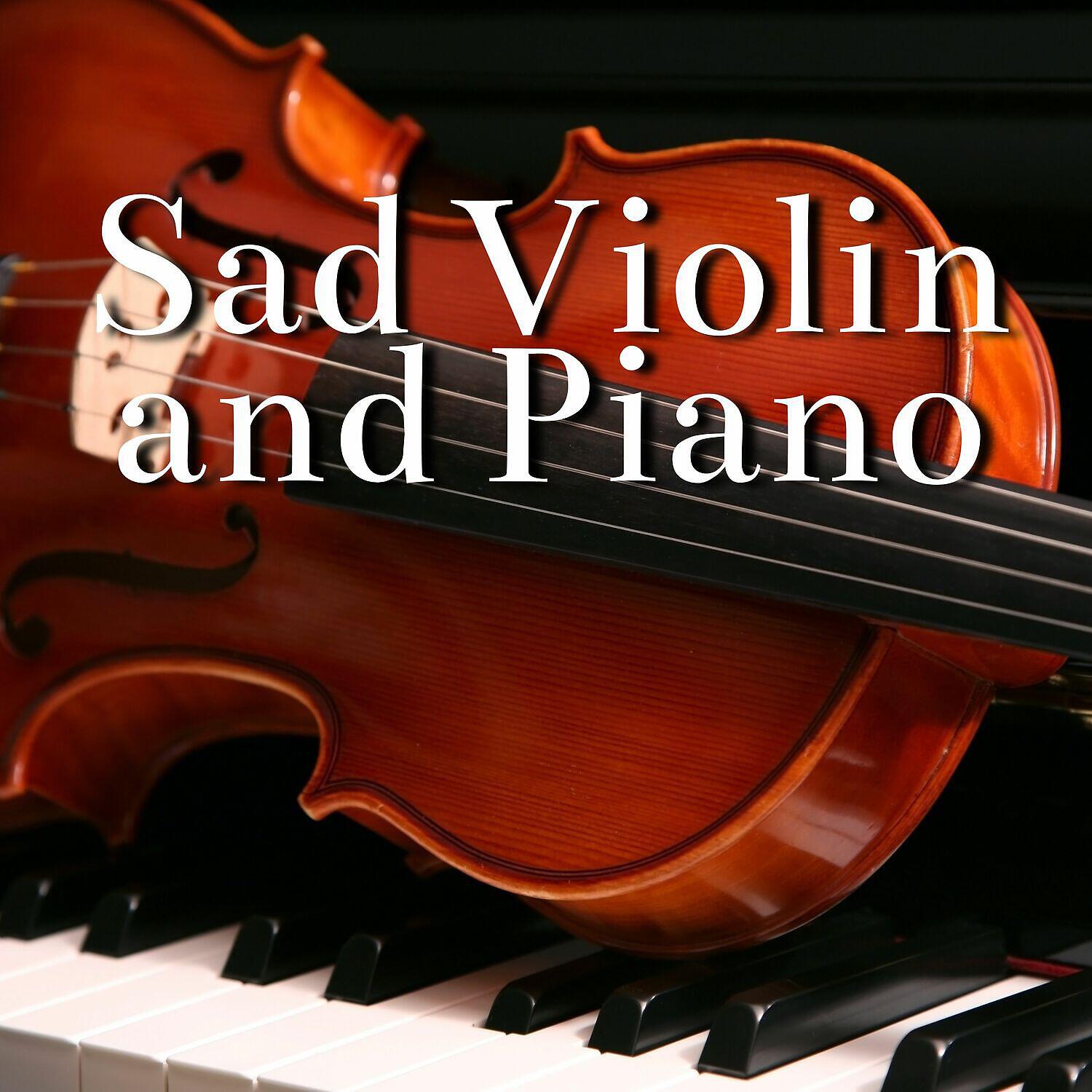 Релиз Sad Violin and Piano Music Instrumental to Relax
