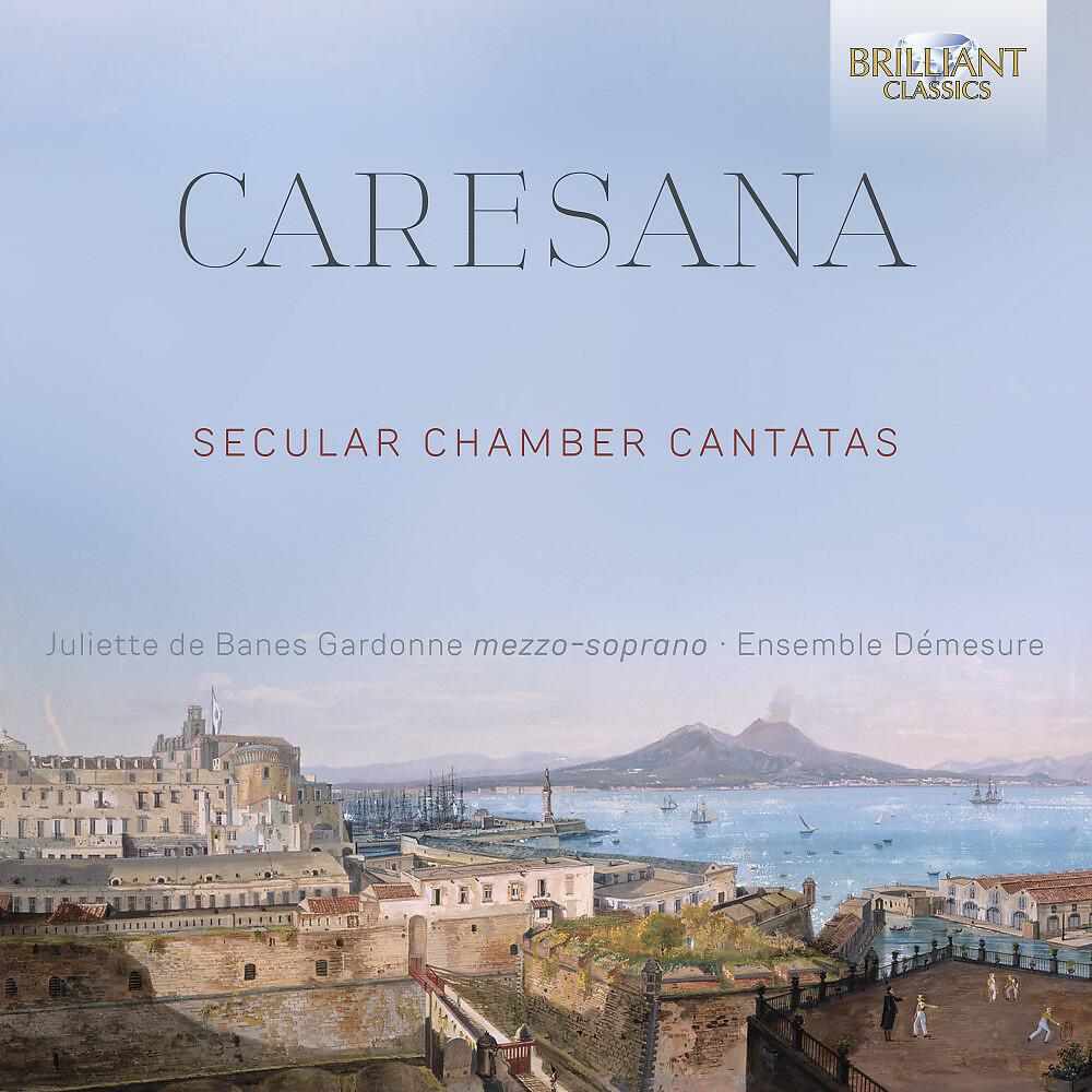 Релиз Caresana: Secular Chamber Cantatas