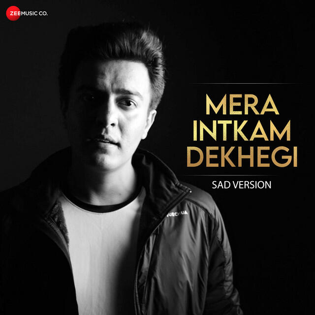 Релиз Mera Intkam Dekhegi (Sad Version)
