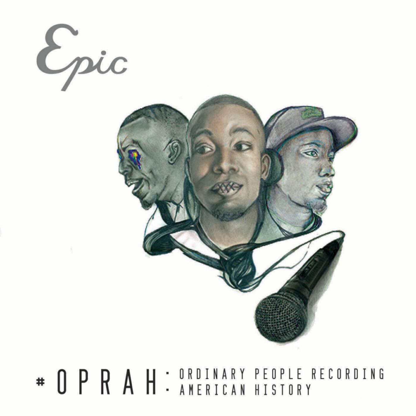 Релиз #OPRAH (Ordinary People Recording American History)
