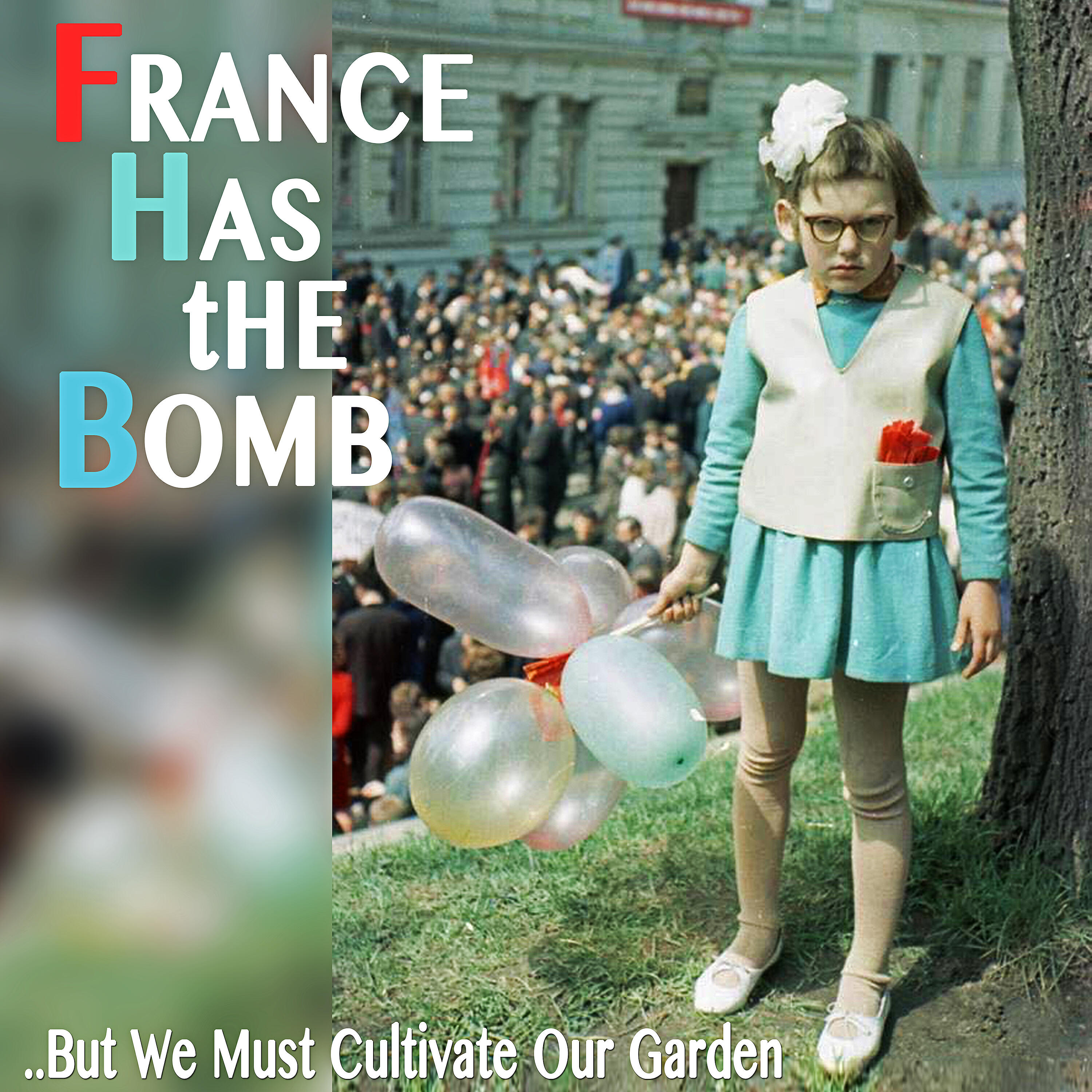 France Has The Bomb