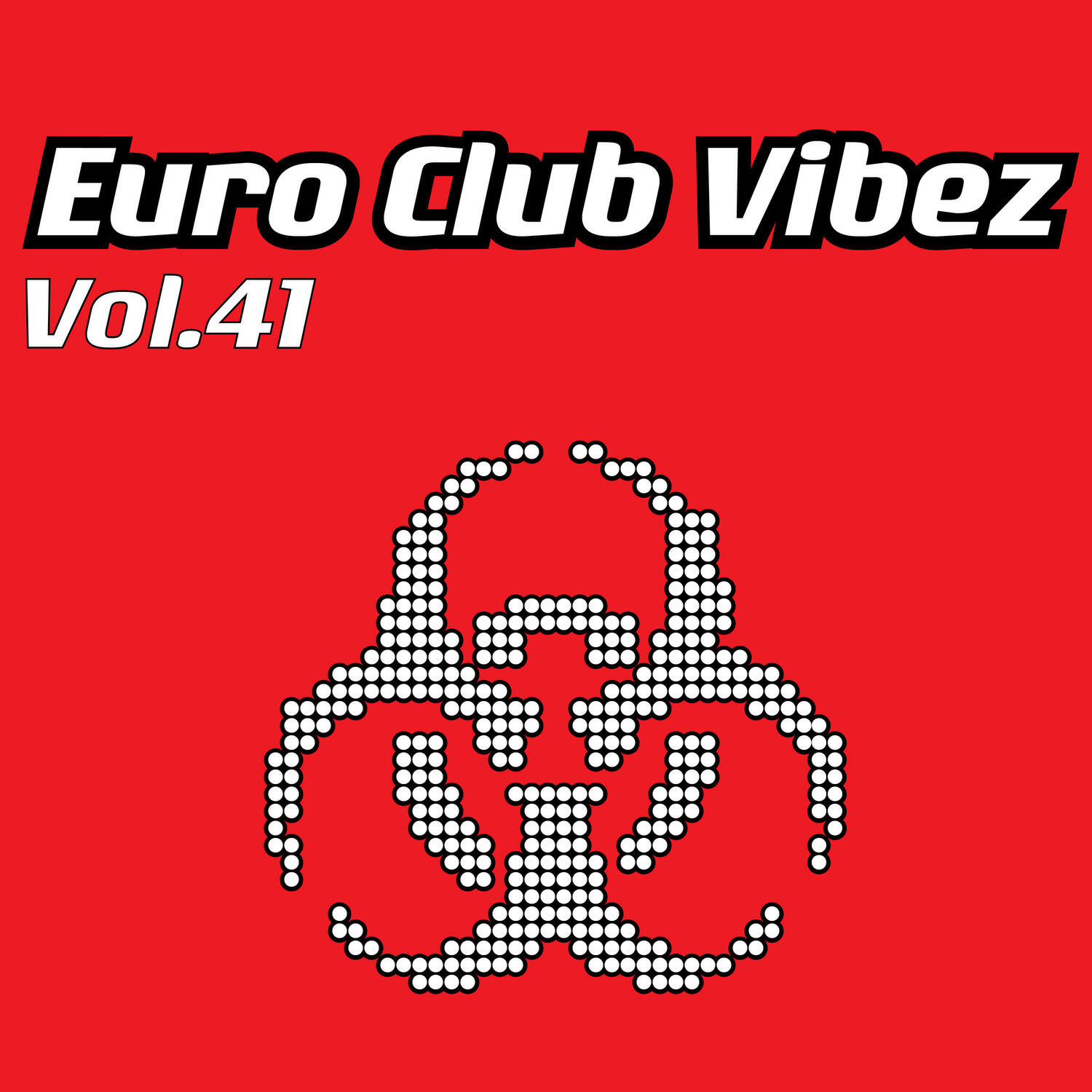 Релиз Euro Club Vibez, Vol. 41