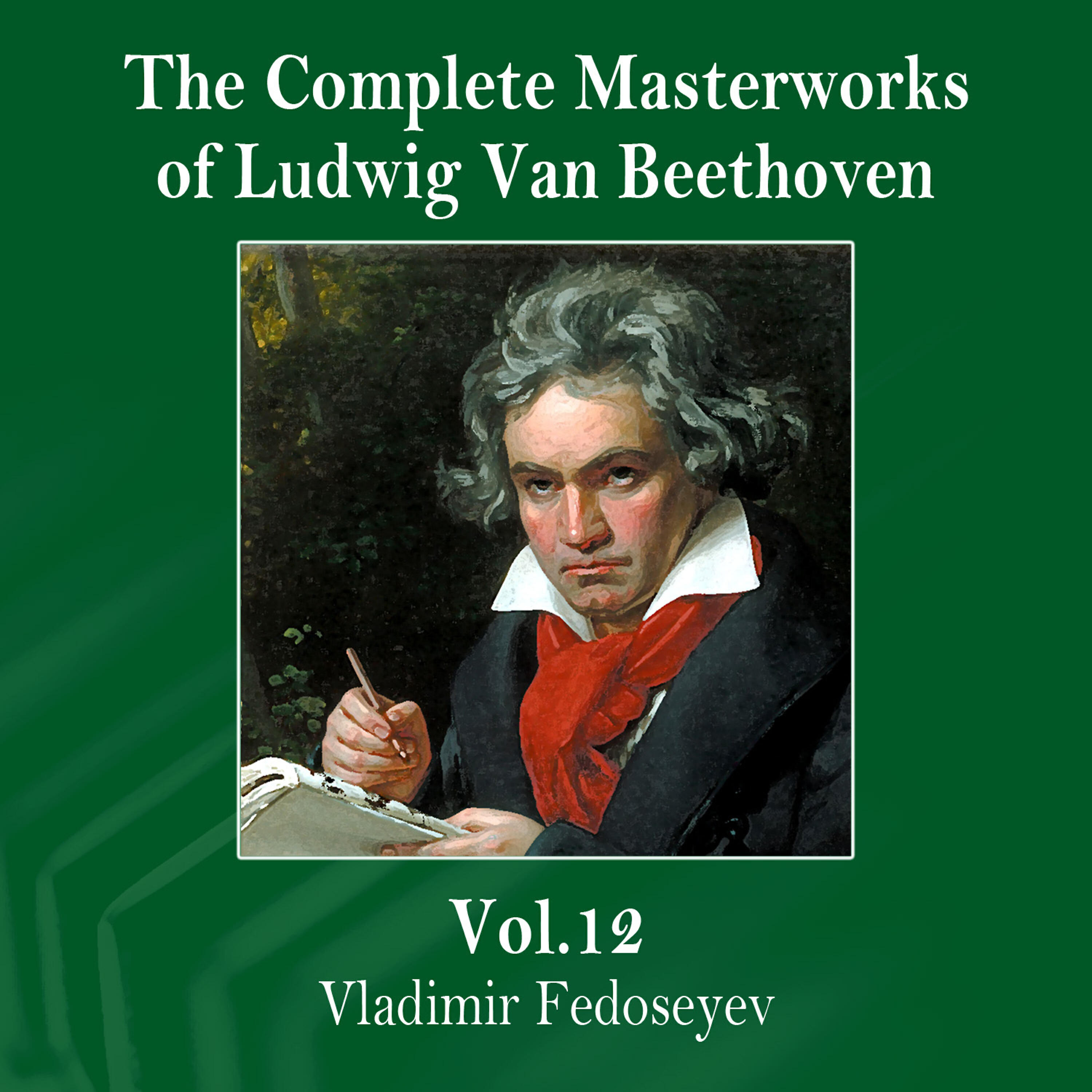 Релиз The Complete Masterworks of Ludwig Van Beethoven, Vol.12