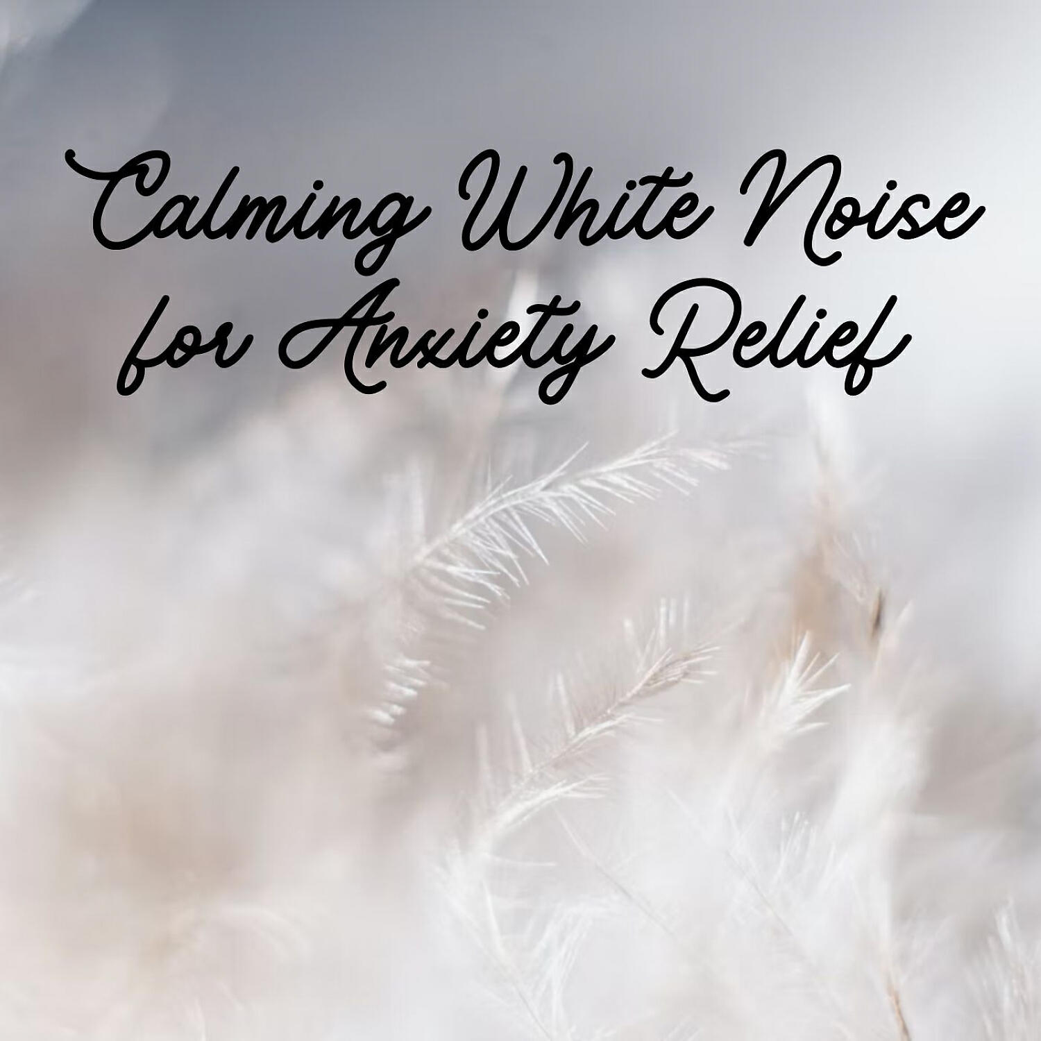Релиз Calming White Noise for Anxiety Relief