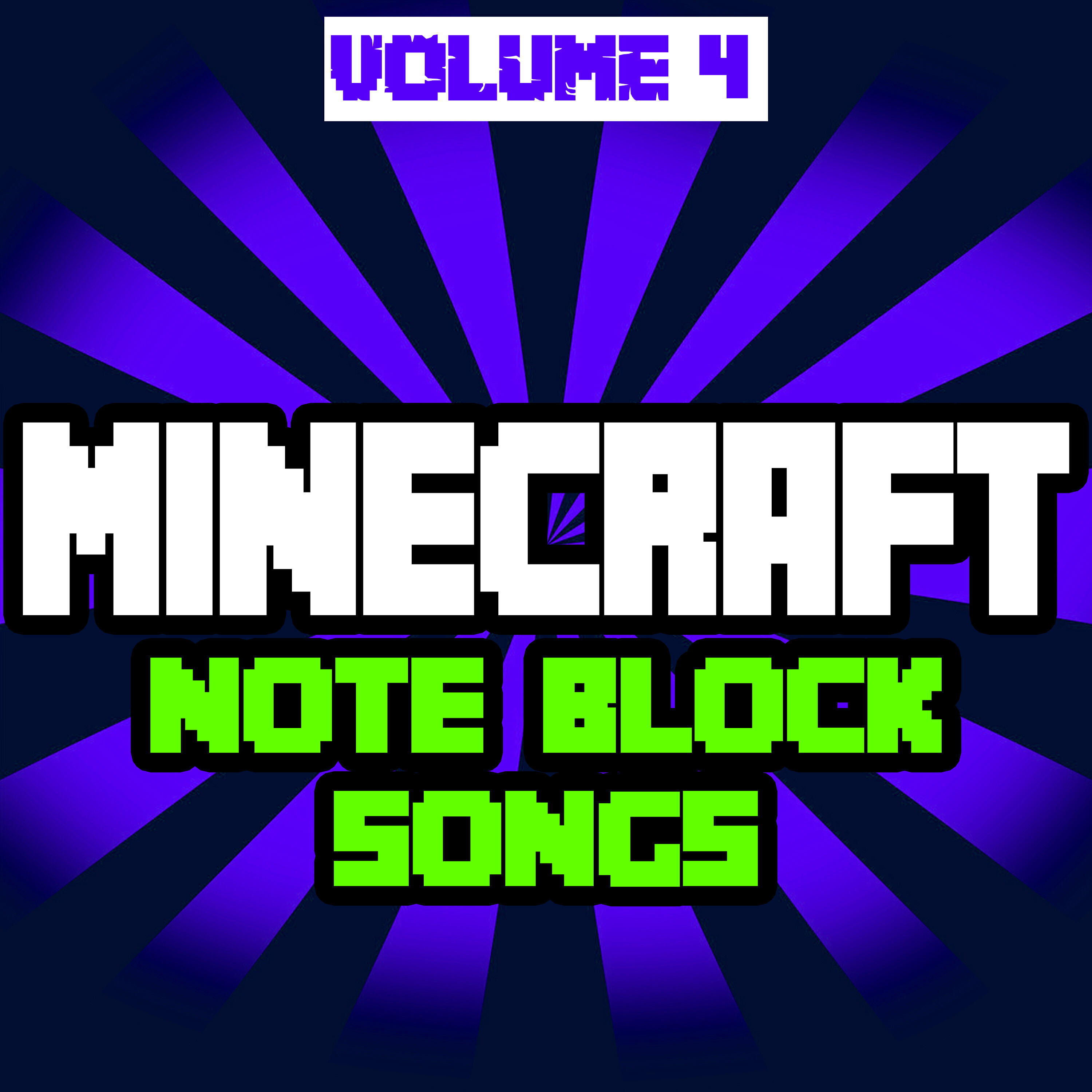Релиз Minecraft Note Block Songs, Vol. 4