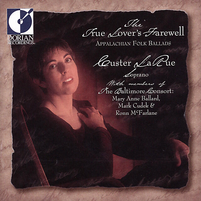 Релиз Vocal Recital: Larue, Custer (The Lover's Farewell - Appalachian Foilk Ballads)