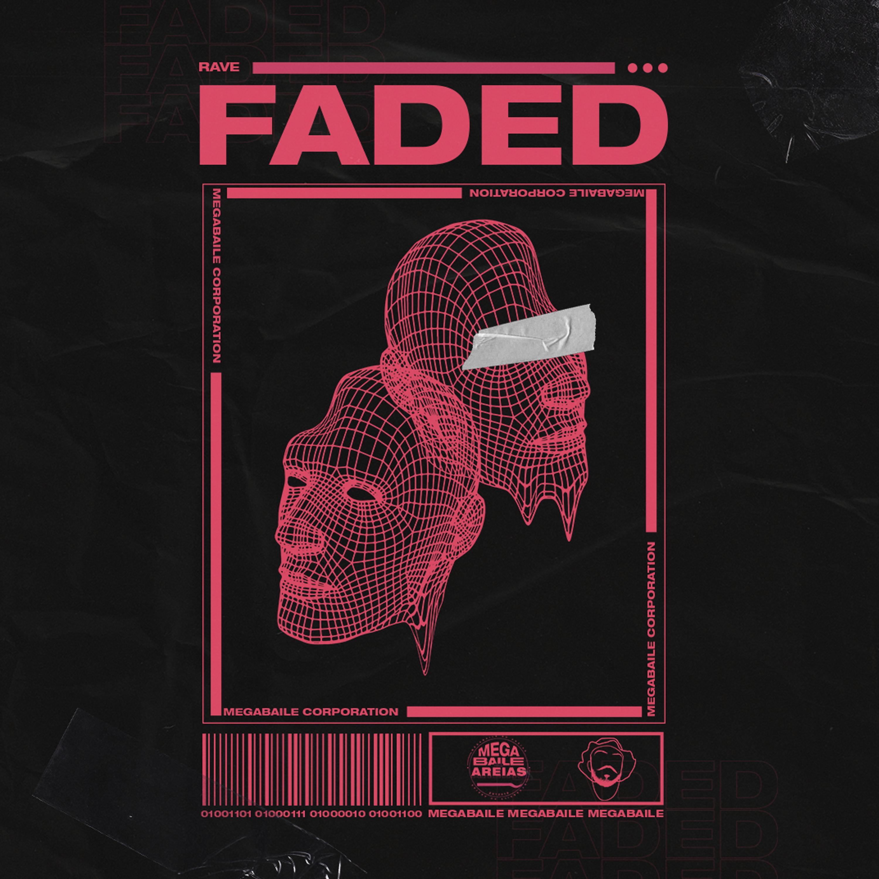 Релиз RAVE FADED
