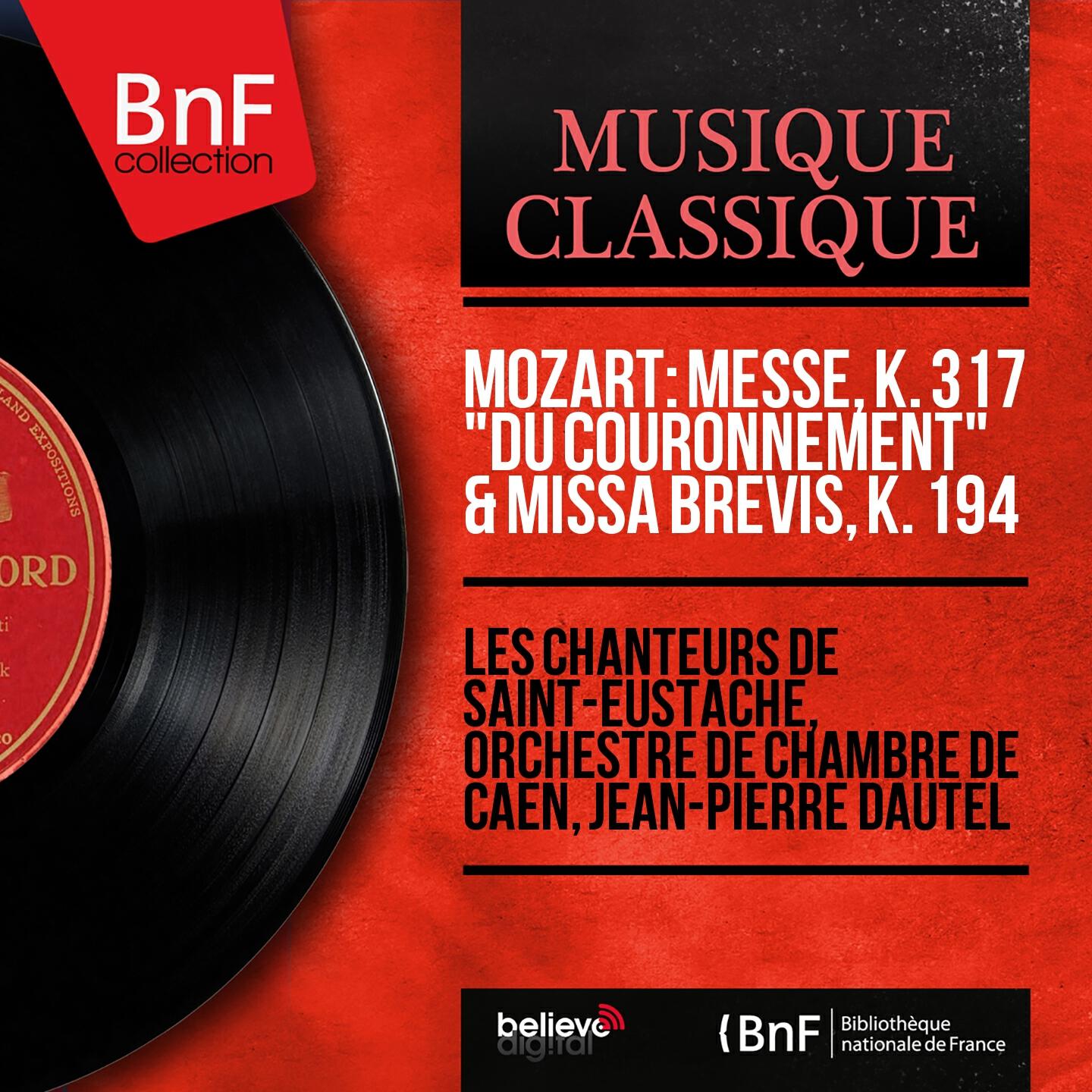 Релиз Mozart: Messe, K. 317 "Du couronnement" & Missa brevis, K. 194 (Mono Version)
