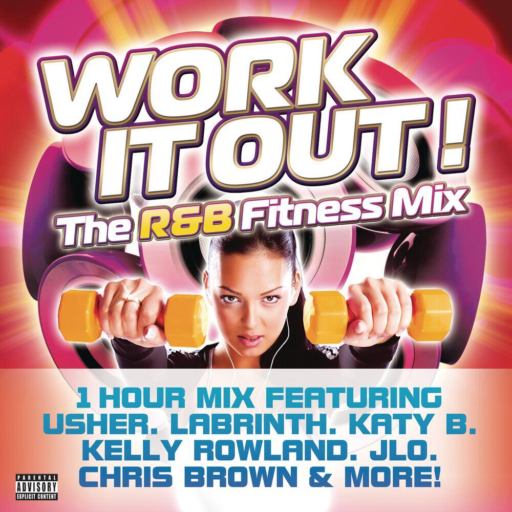 Релиз Work It Out! The R&B Fitness Mix