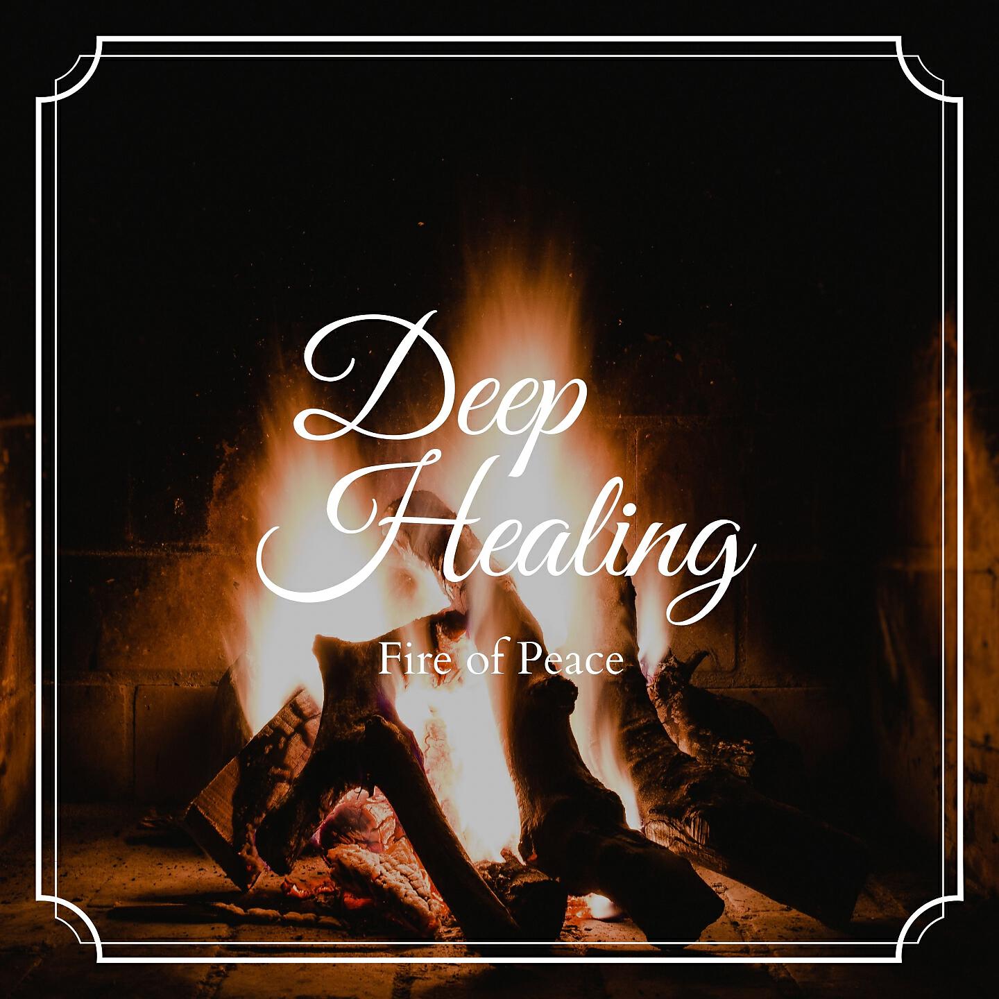 Релиз Deep Healing - Fire of Peace