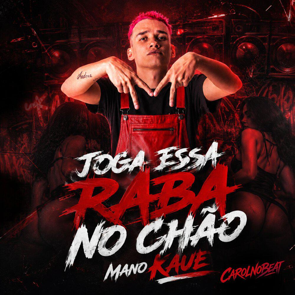 Релиз Joga Essa Raba no Chão