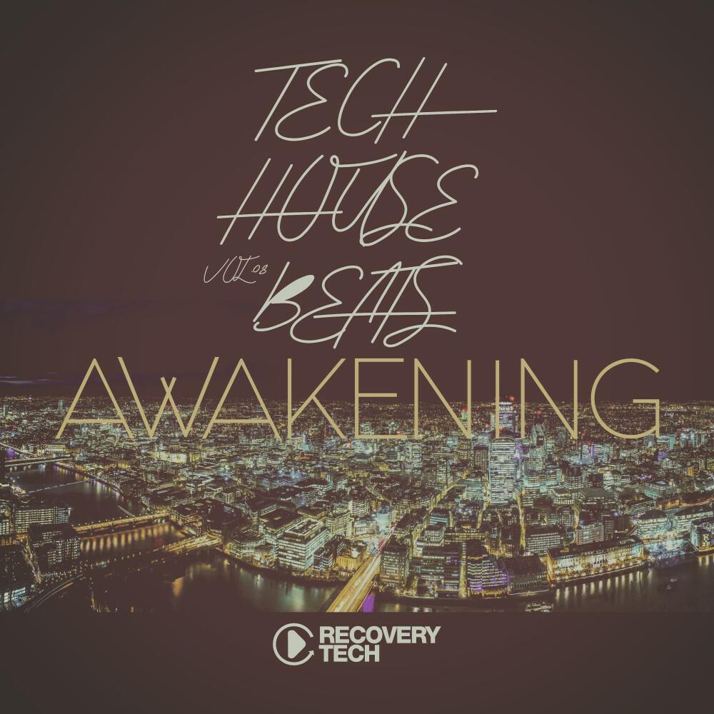 Релиз Tech House Beats Awakening, Vol.08