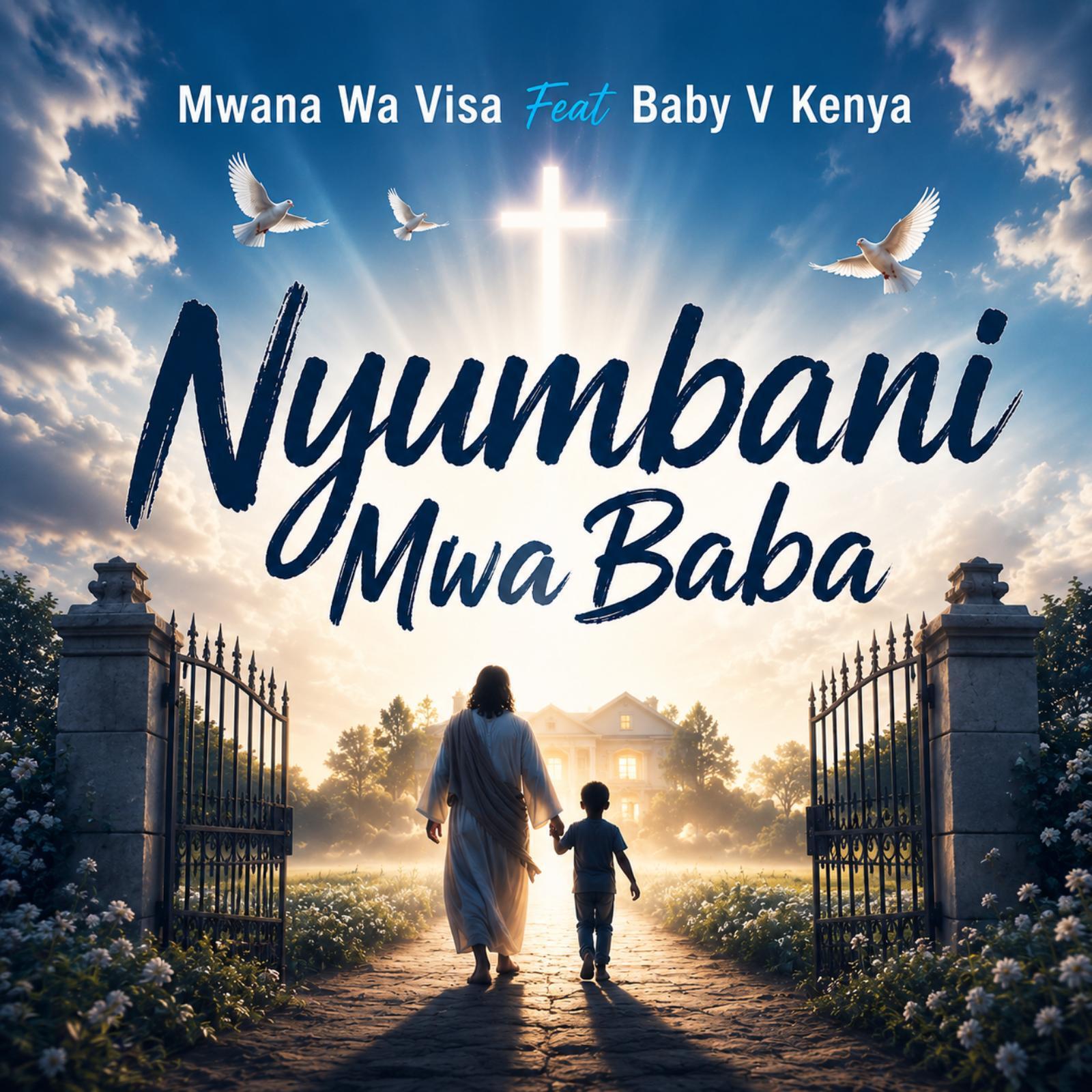 Релиз Nyumbani Mwa Baba (feat. Baby V Kenya)