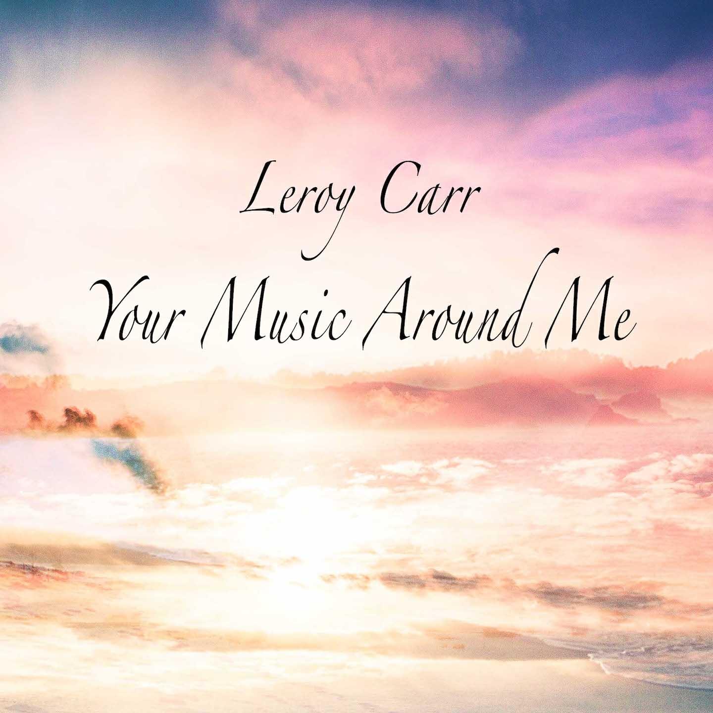 Релиз Your Music Around Me