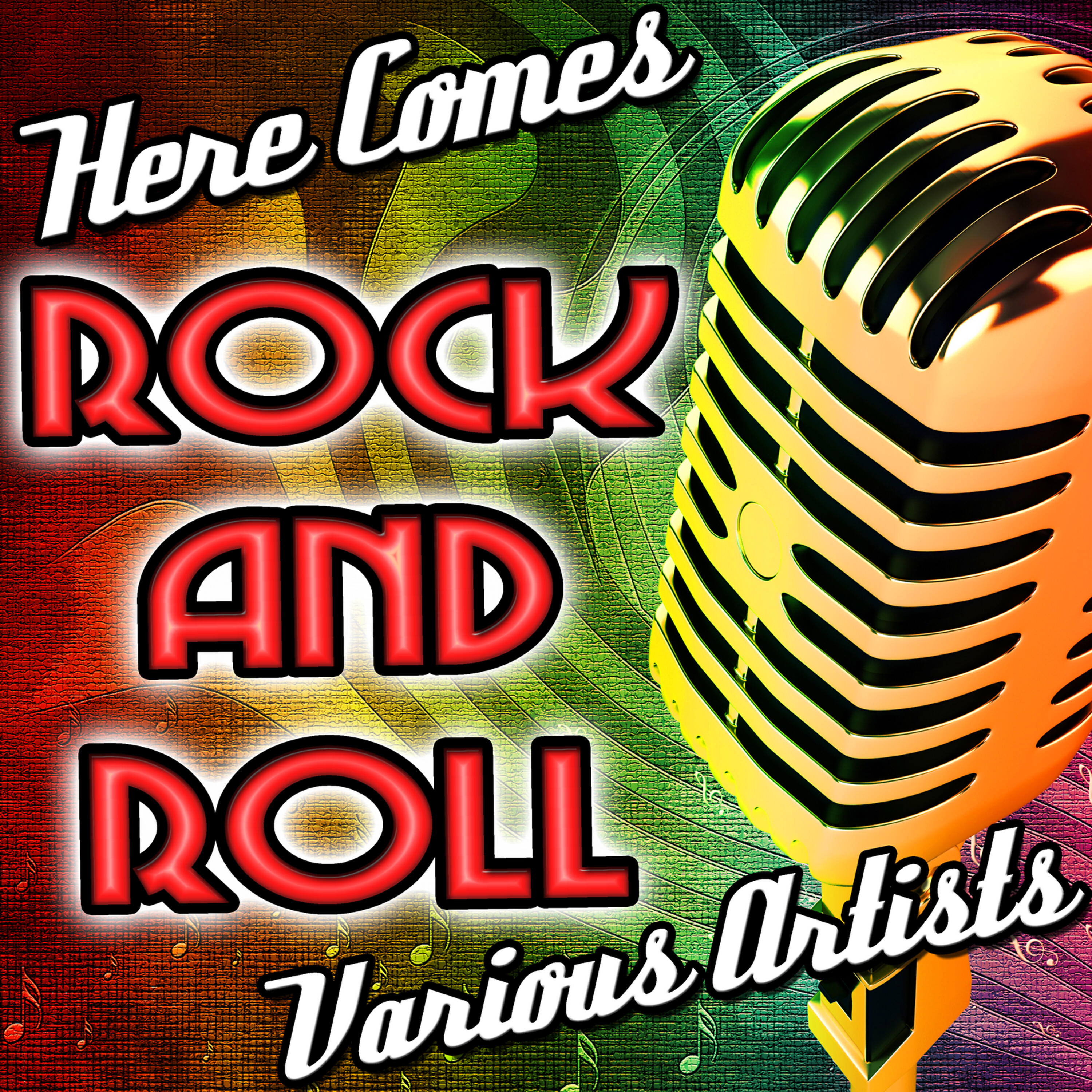 Постер альбома Here Comes Rock and Roll