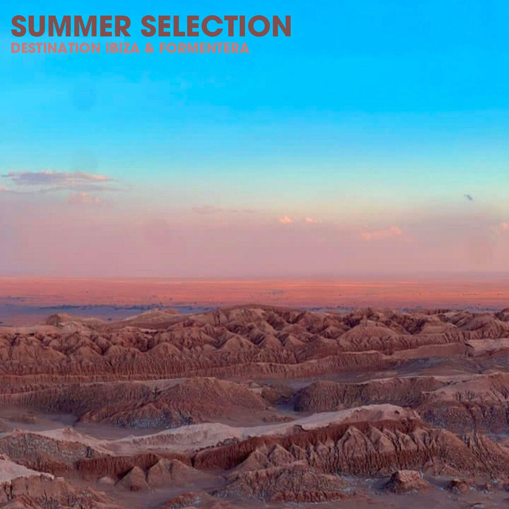 Релиз Summer Selection (Destination Ibiza & Formentera)