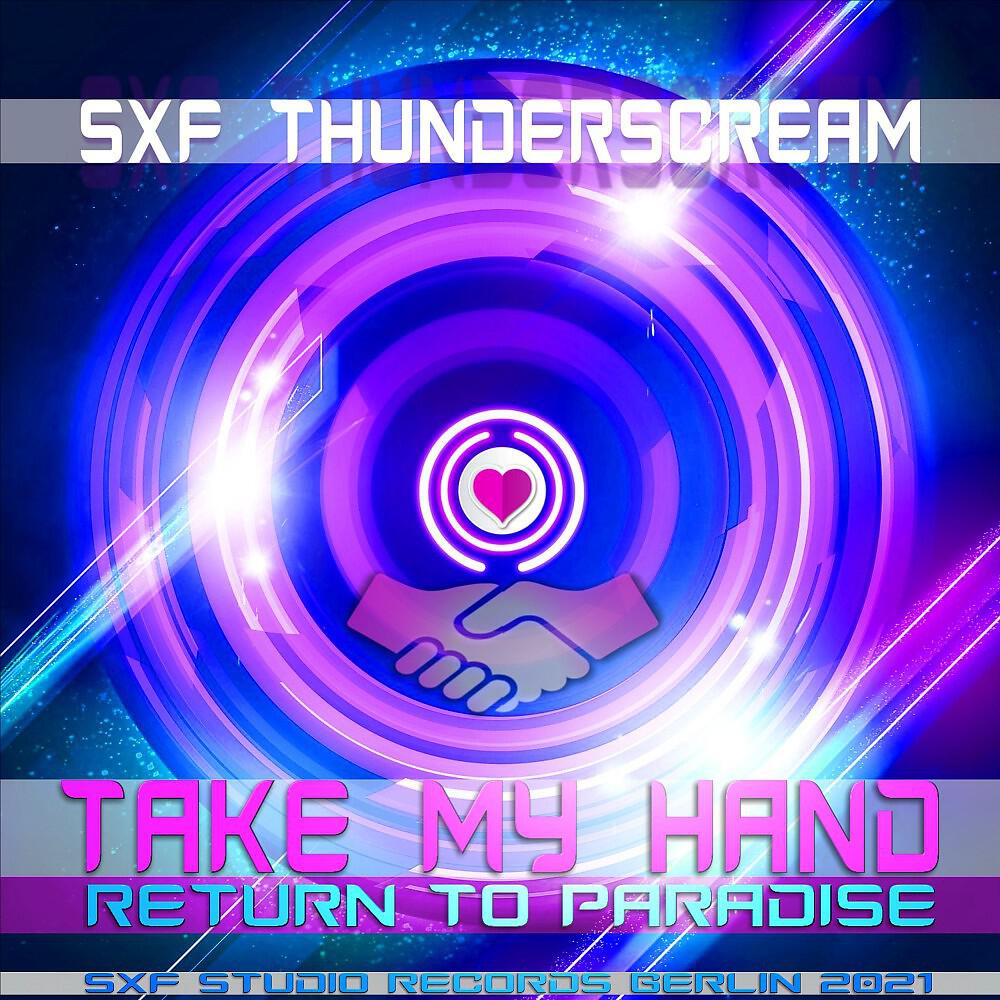 Релиз Take My Hand (Return to Paradise)