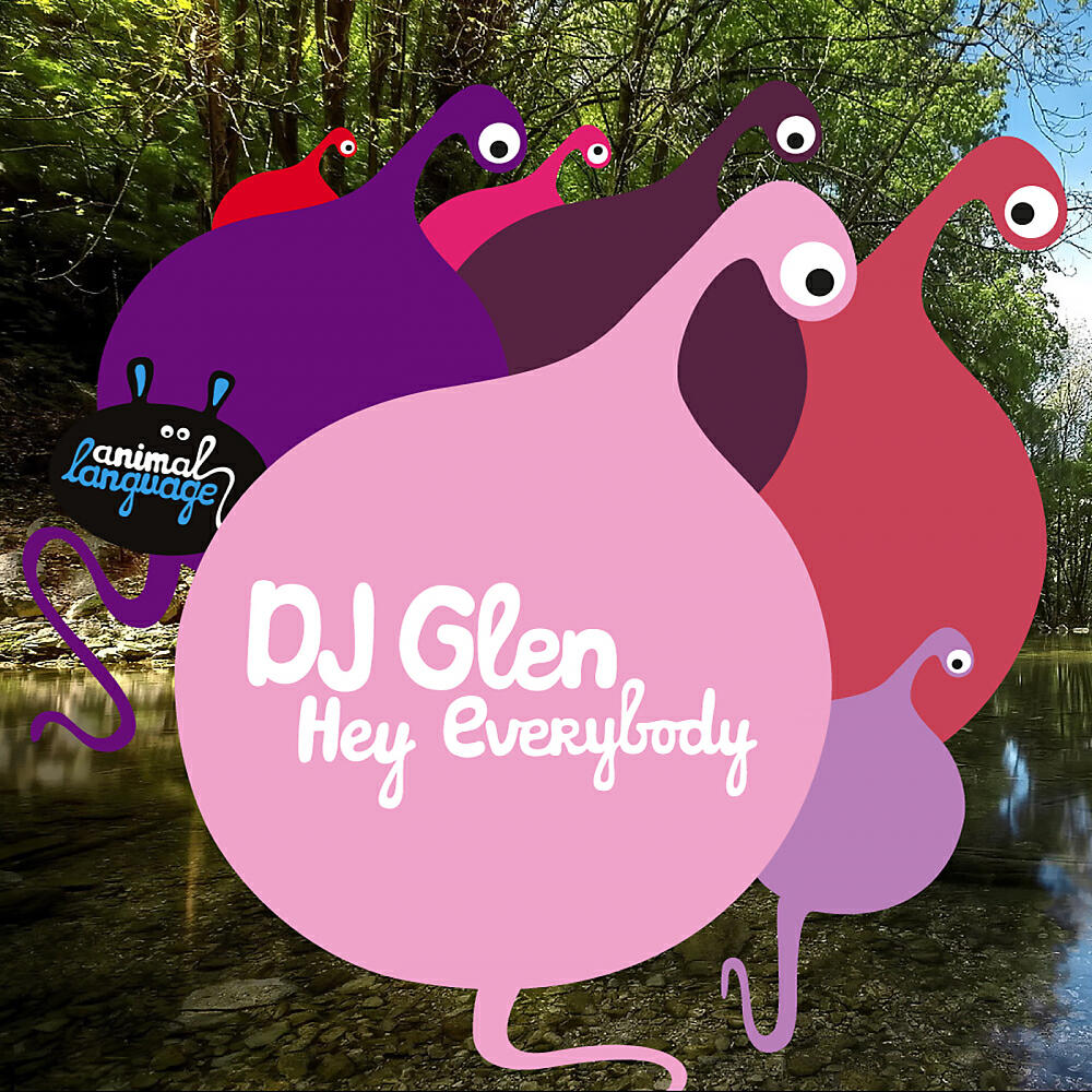 Релиз Hey Everybody