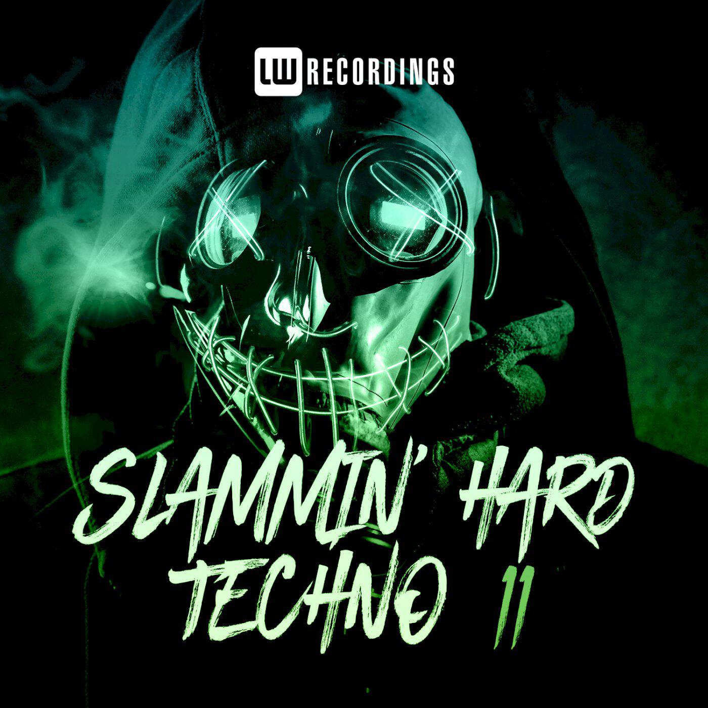 Релиз Slammin' Hard Techno, Vol. 11