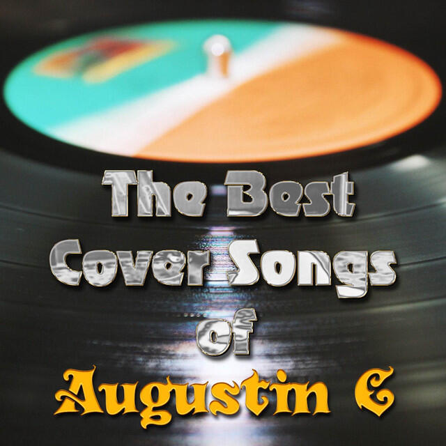 Релиз The Best Cover Songs of Augustin C