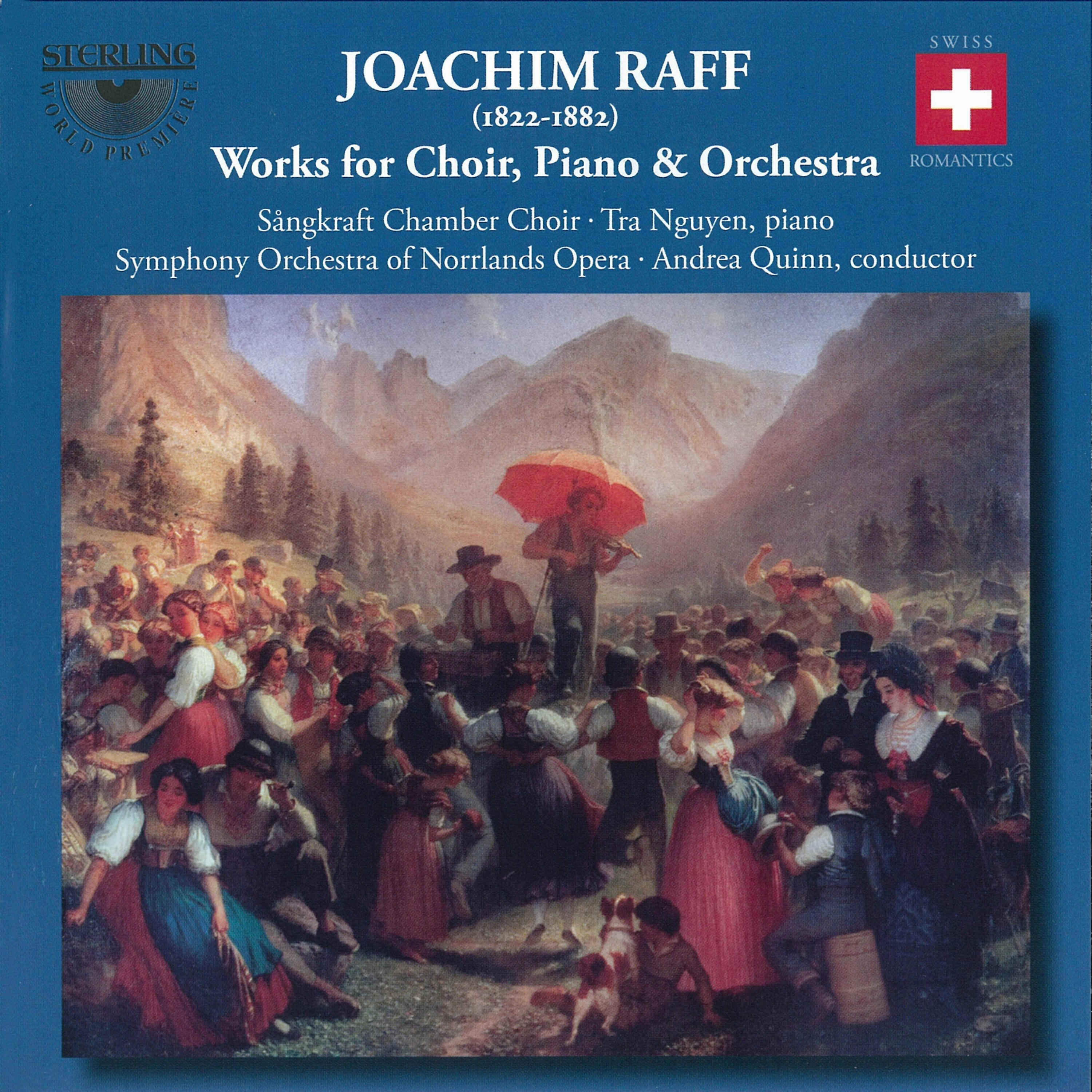 Релиз Raff: Works for Choir, Piano & Orchestra