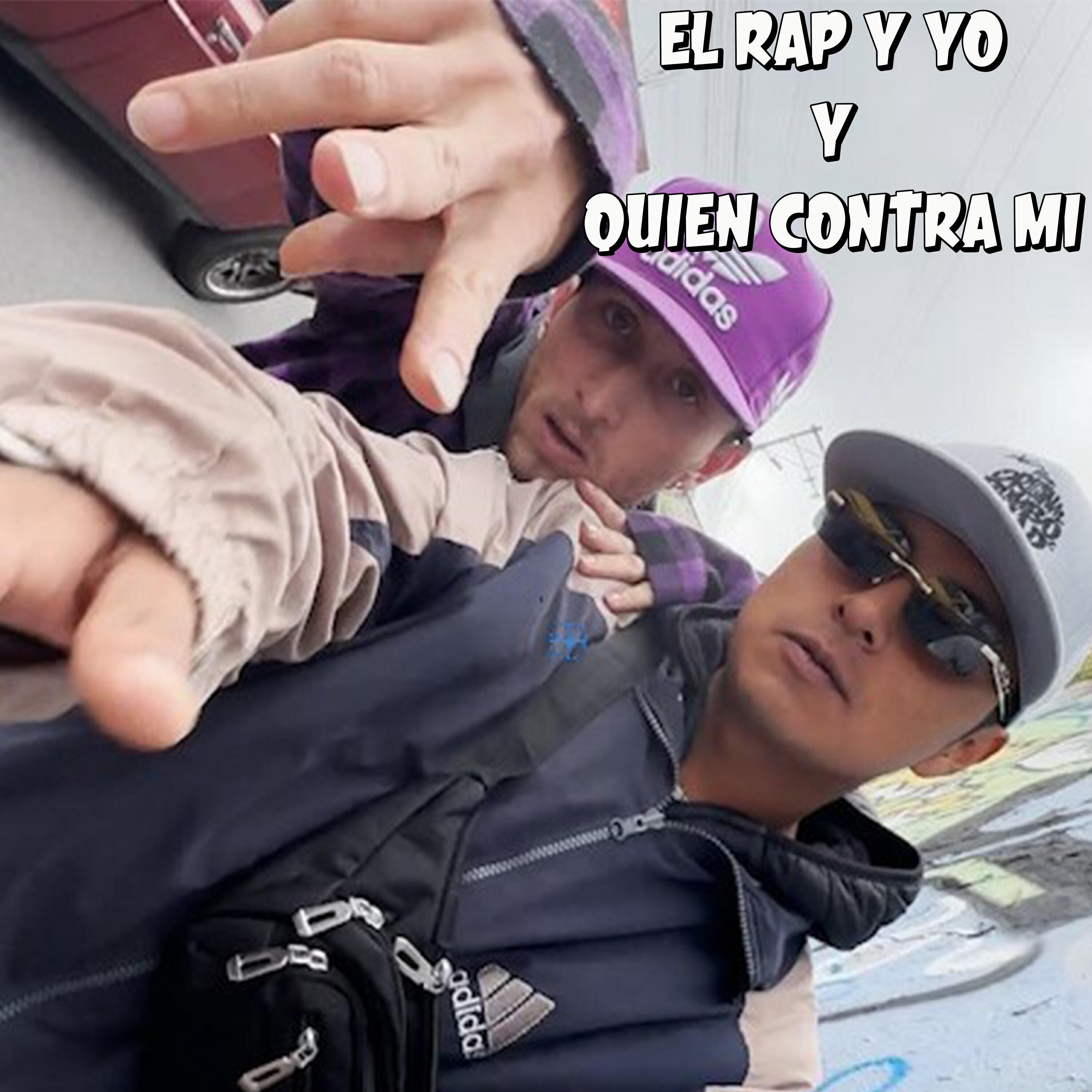Релиз El Rap y Yo y Quien Contra Mi
